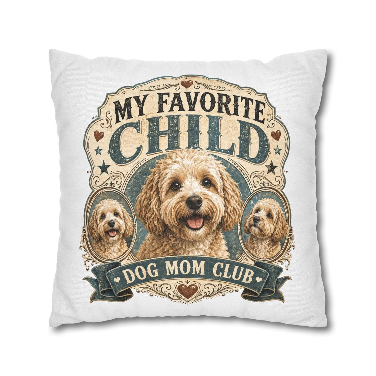 My Favorite Child Dog Mom Club Pillowcase Milo Bailey Dog Dad Mom — Cute Dog Mom Decorative Pillow