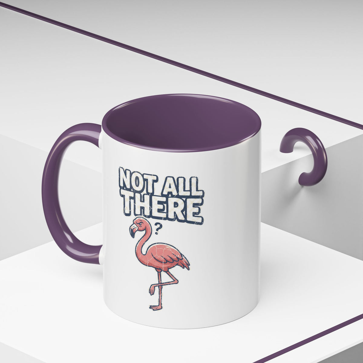 Funny And Witty "Not All There" Accent Coffee Mug (11, 15oz)