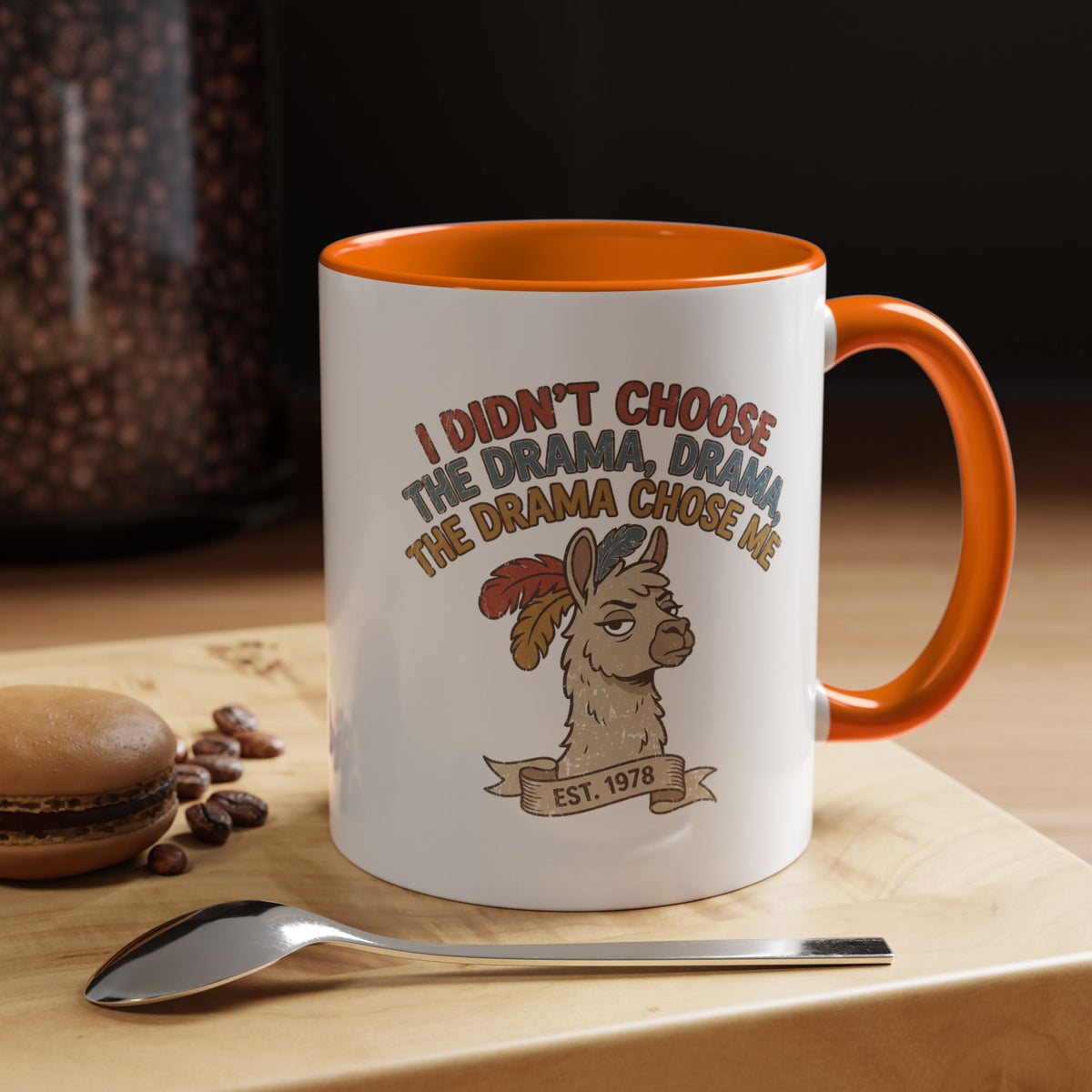 Funny And Witty "The Drama Chose Me" Accent Coffee Mug (11, 15oz)
