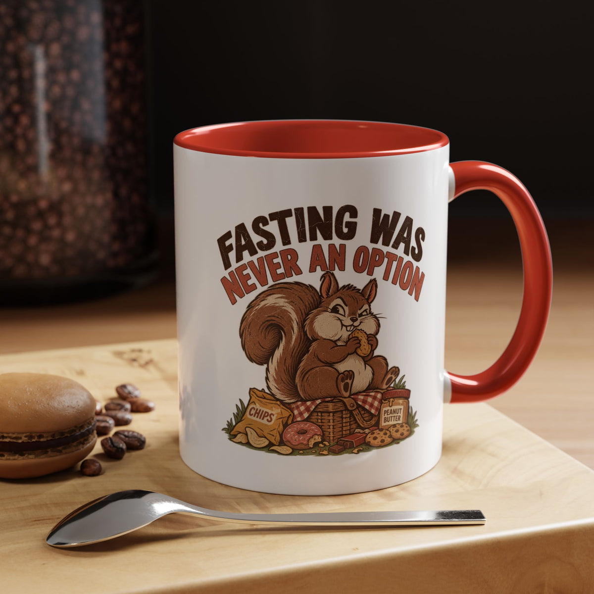 Funny And Witty "Fasting Was Never An Option" Accent Coffee Mug (11, 15oz)