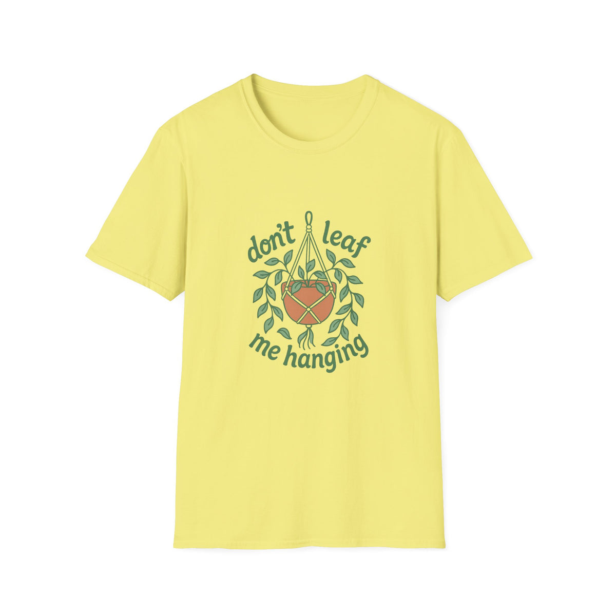Don’t Leaf Me Hangin’ T-Shirt — Cute Plant Pun Tee for Plant Lovers - Trending Now - August 2026