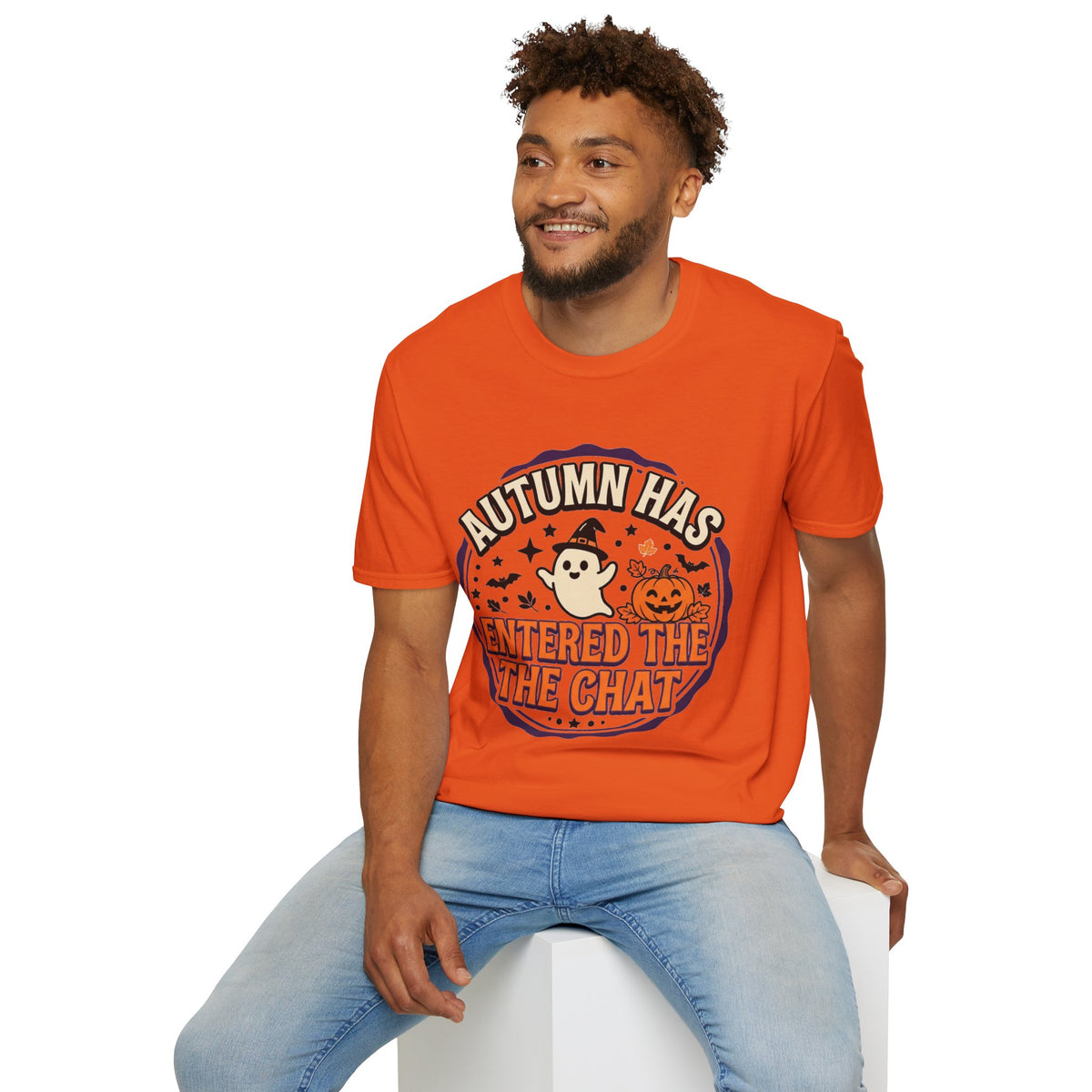 Autumn Has Entered The Chat T-Shirt - Trending Now - August 2026