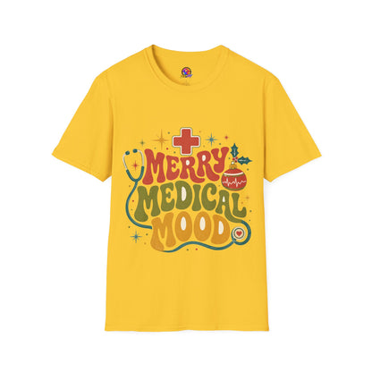 Merry Medical Mood T-Shirt — Christmas Nurse & Healthcare Holiday Tee