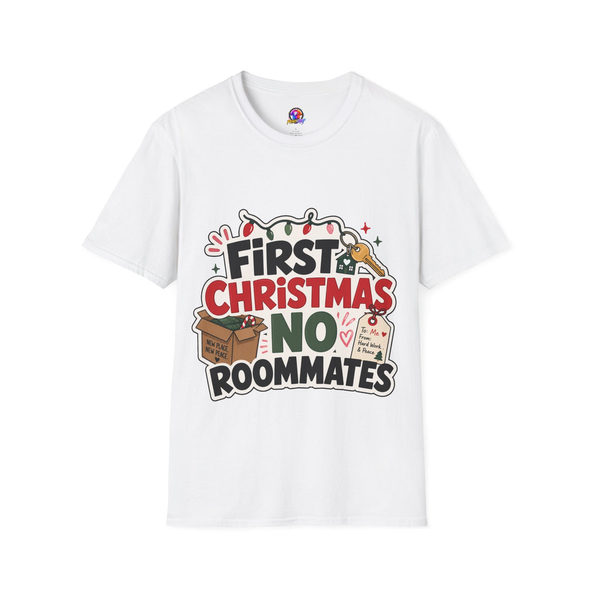 First Christmas No Roommates T-Shirt — Funny Holiday New Home Tee