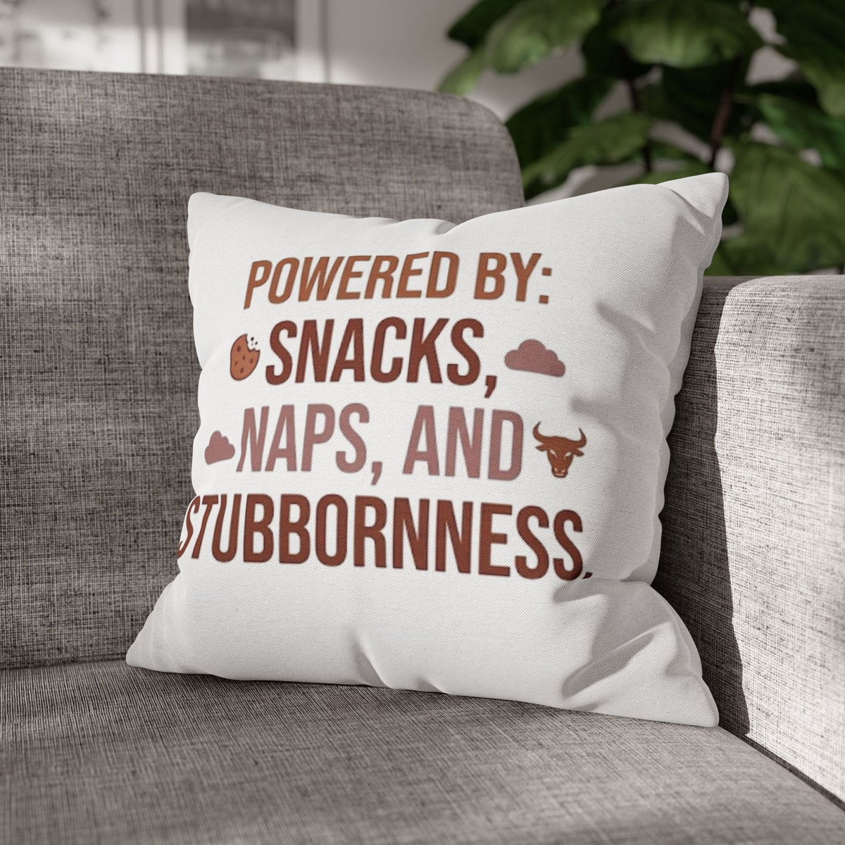 Taurus Throw Pillow — "Powered by: Snacks, Naps, and Stubbornness" Decorative Accent Pillow