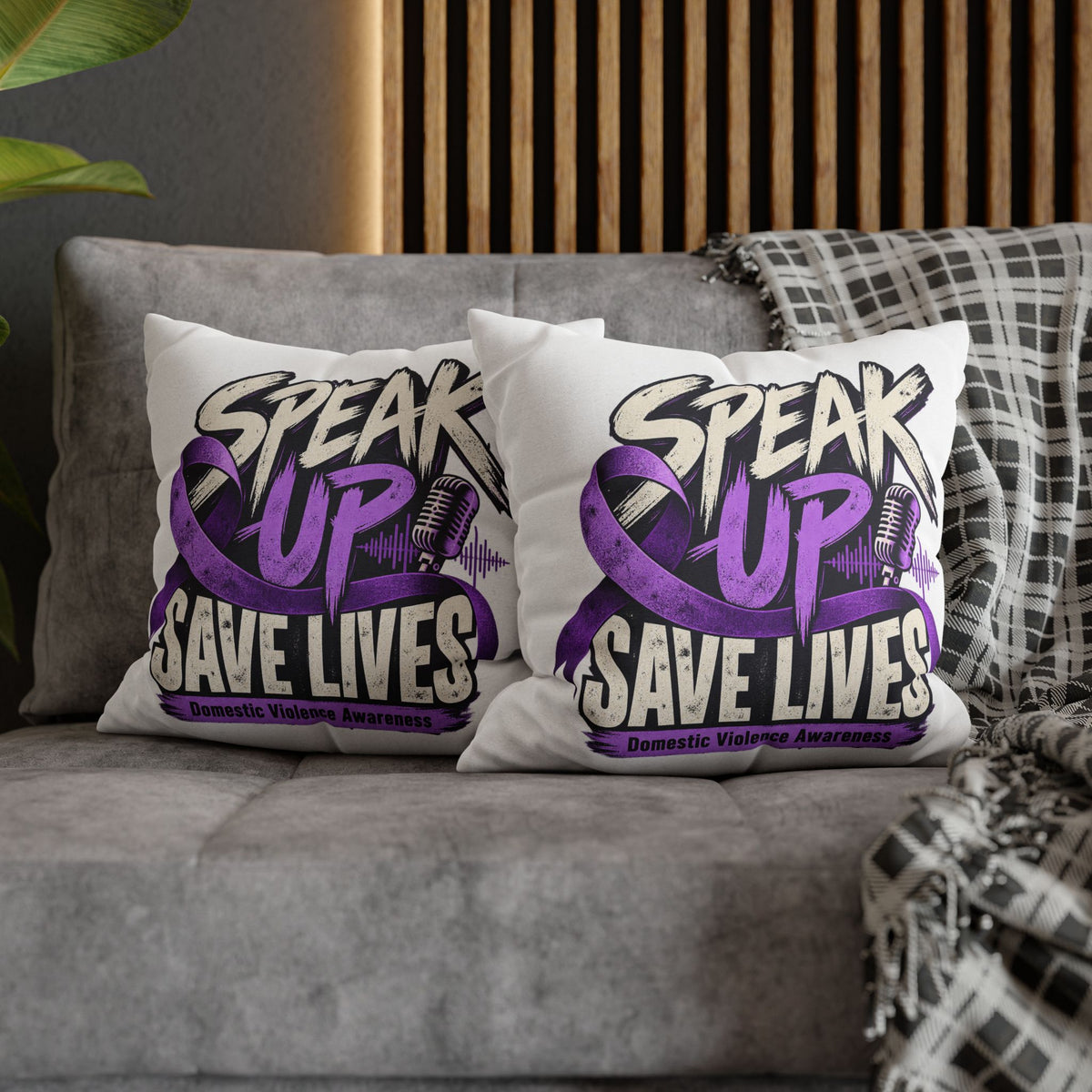 Speak Up Save Lives Pillowcase — Domestic Violence Awareness Accent Pillow