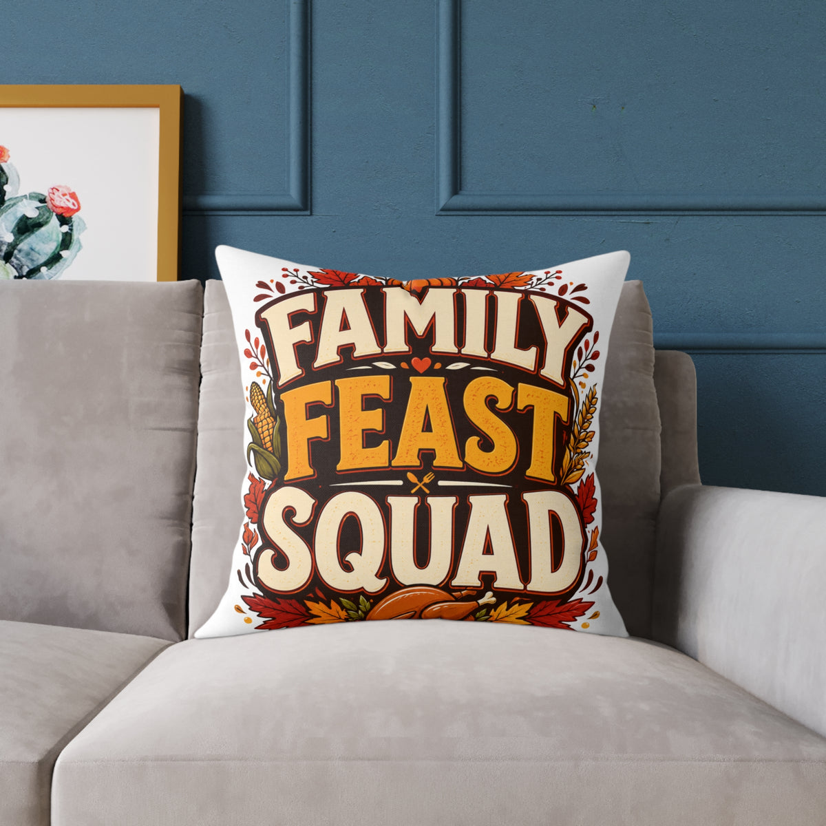 Thanksgiving Family Feast Squad Pillow — Thanksgiving Decorative Throw Pillow