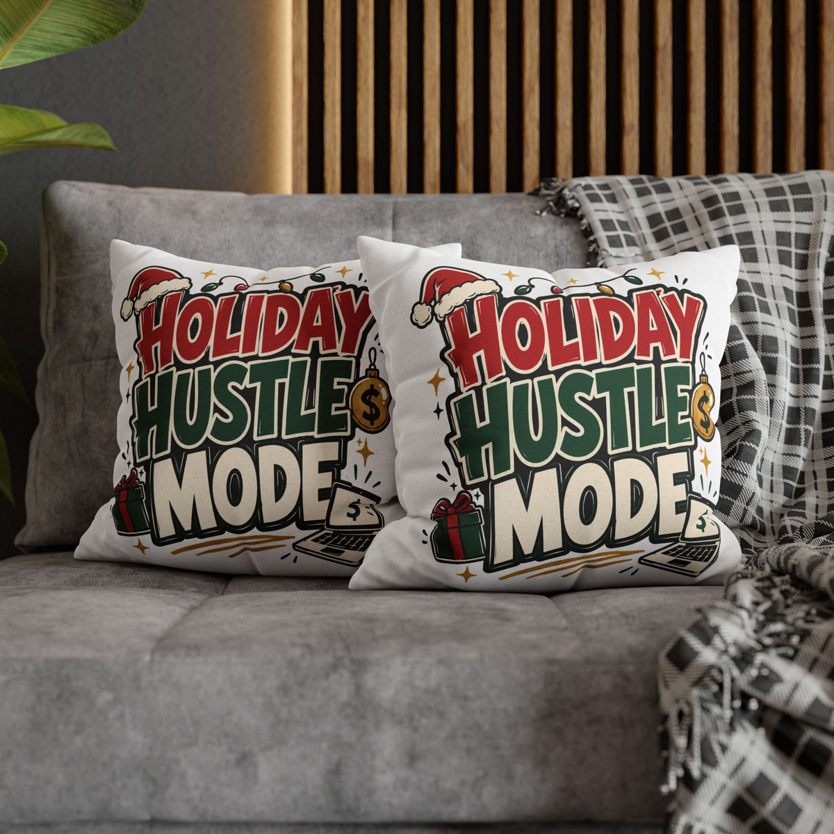 Holiday Hustle Mode Pillowcase – Festive Work & Money Christmas Decor Modern Day Christmas
