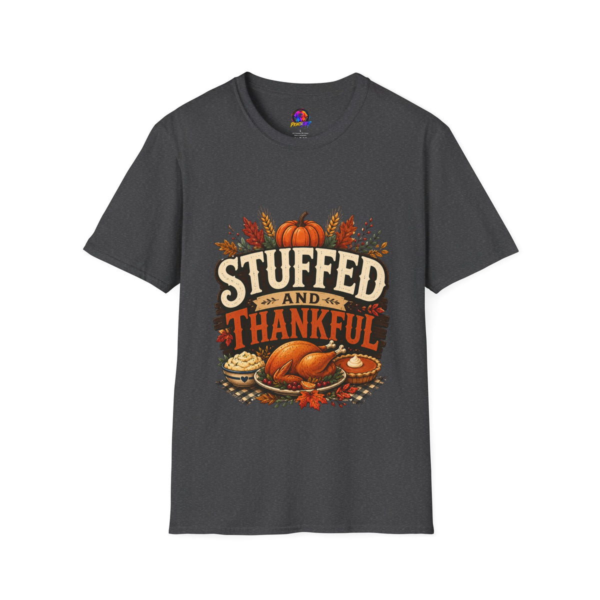 Thanksgiving T-Shirt Stuffed and Thankful T-Shirt — Thanksgiving Pumpkin Fall Graphic Tee