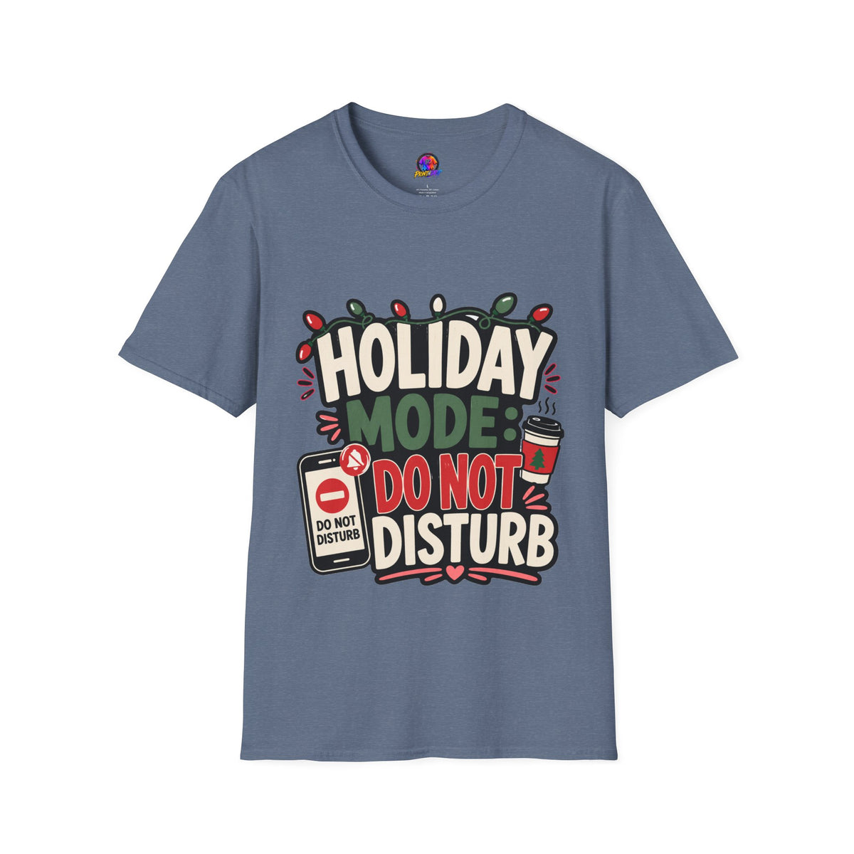 Holiday Mode Do Not Disturb T-Shirt