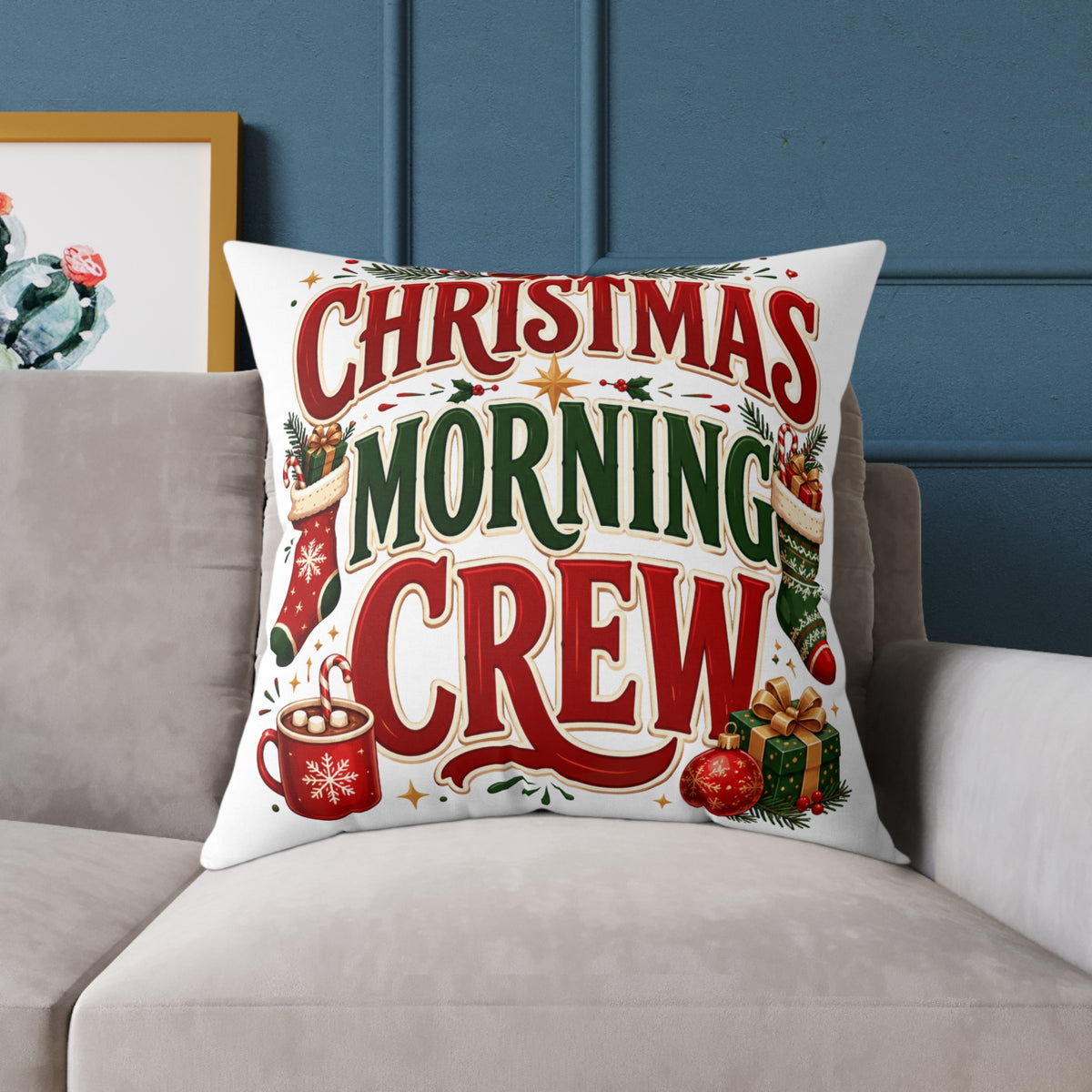 Christmas Morning Crew Pillow - Festive Holiday Decorative Throw Cushion