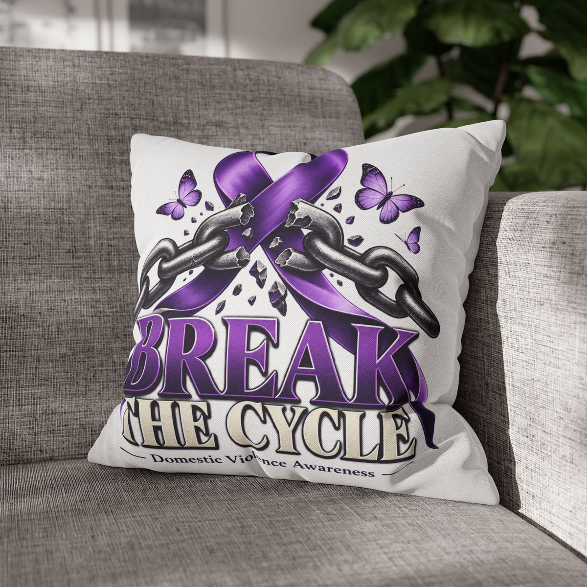 Break the Cycle Domestic Violence Awareness Pillow