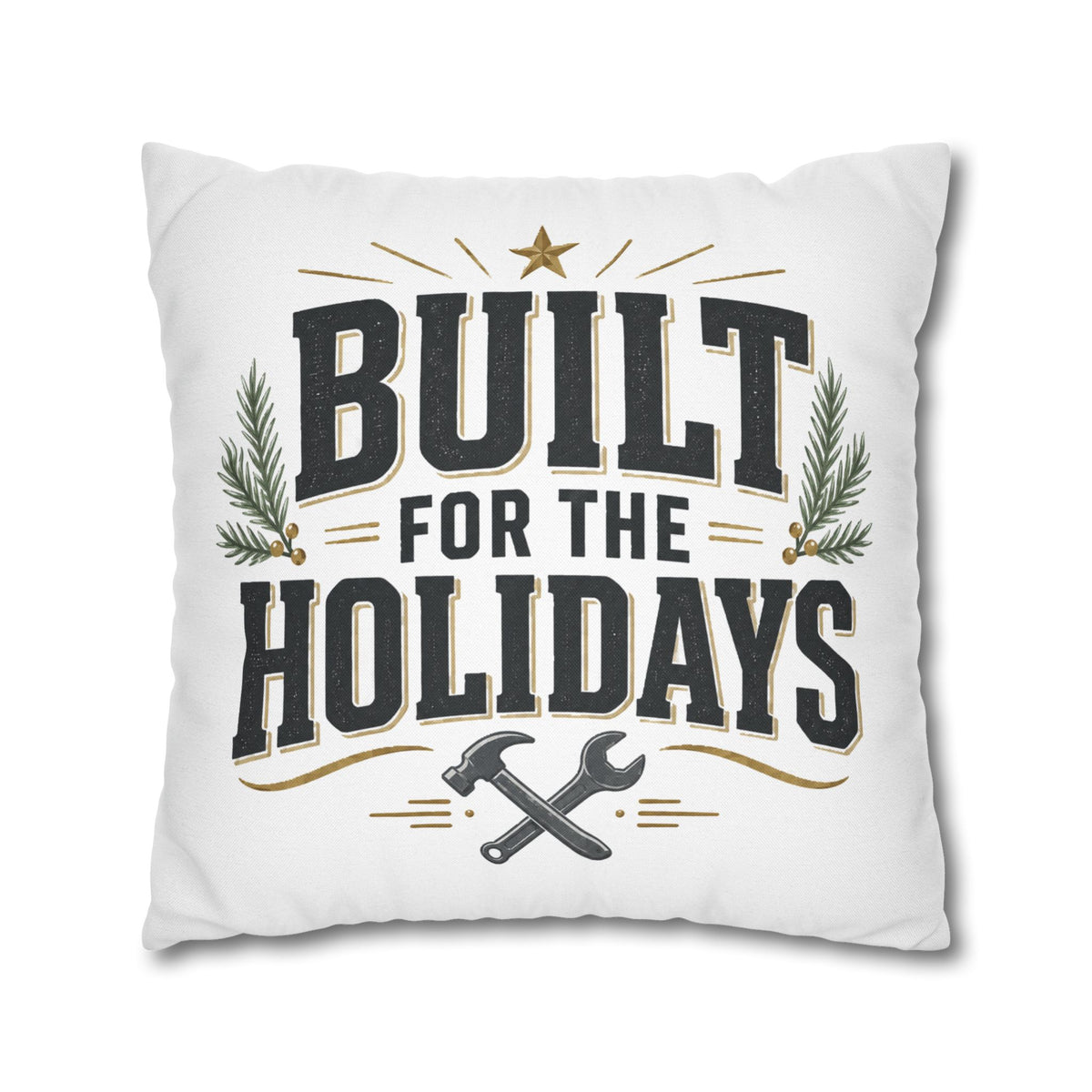Christmas Built for the Holidays Decorative Pillowcase — Festive Tool Lover Throw Pillow Cover