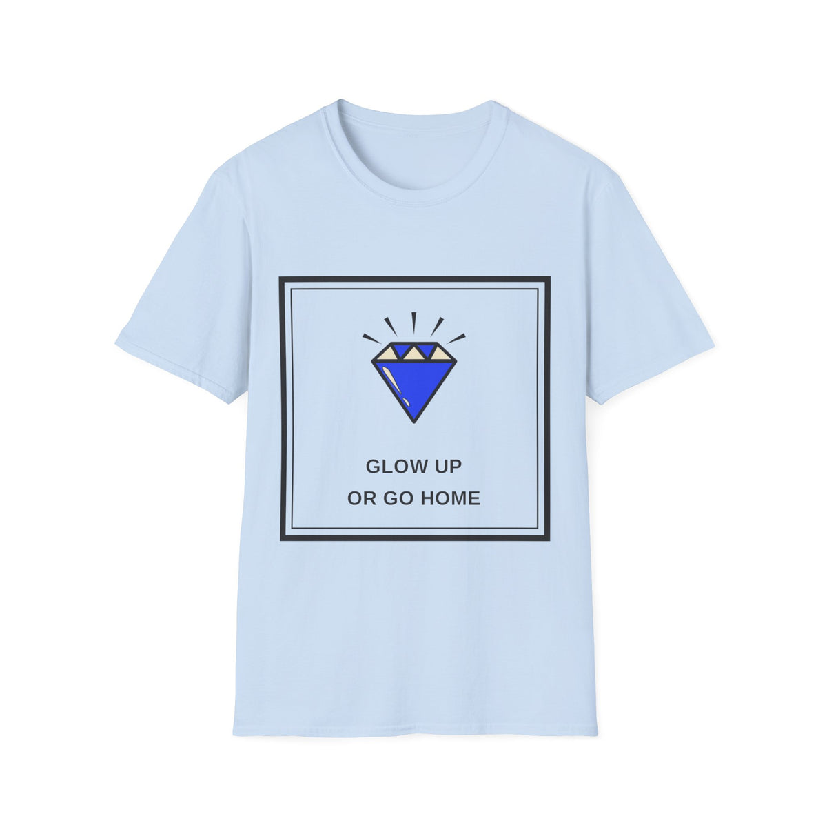 Graphic Tee — "Glow Up or Go Home" Diamond Design - Trending Now - August 2026
