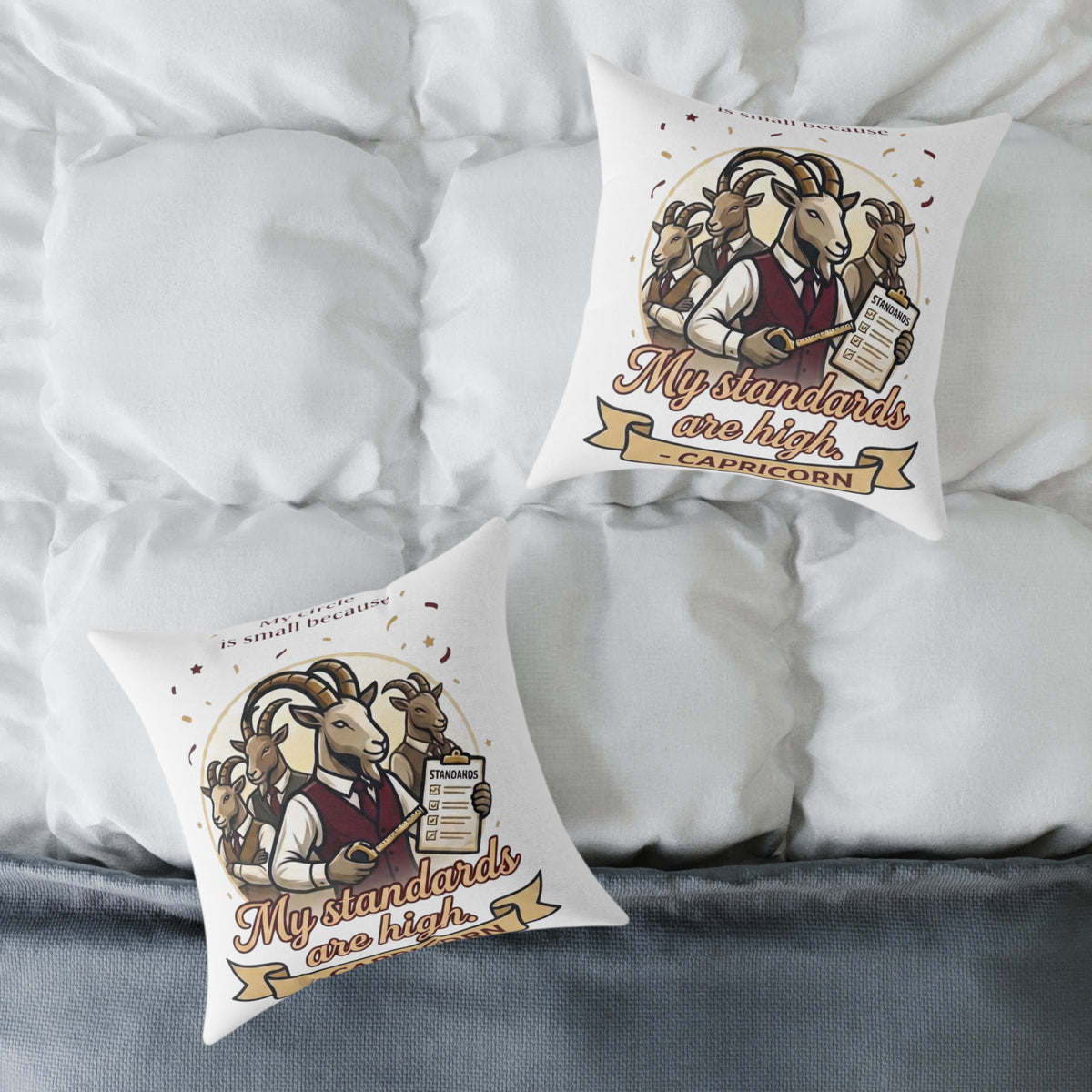 Capricorn Square Pillow — "My Standards Are High" Goat Illustration Decorative Throw Pillow