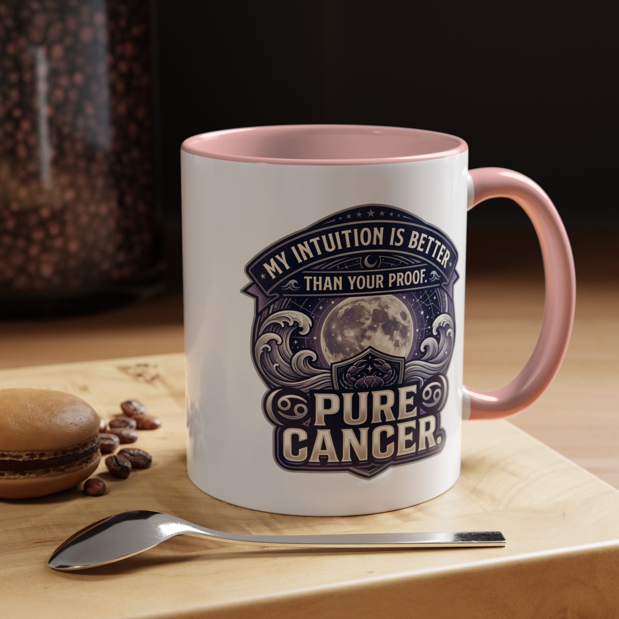Accent Coffee Mug — 'My Intuition Is Better Than Your Proof' Pure Cancer Novelty Mug (11/15oz)