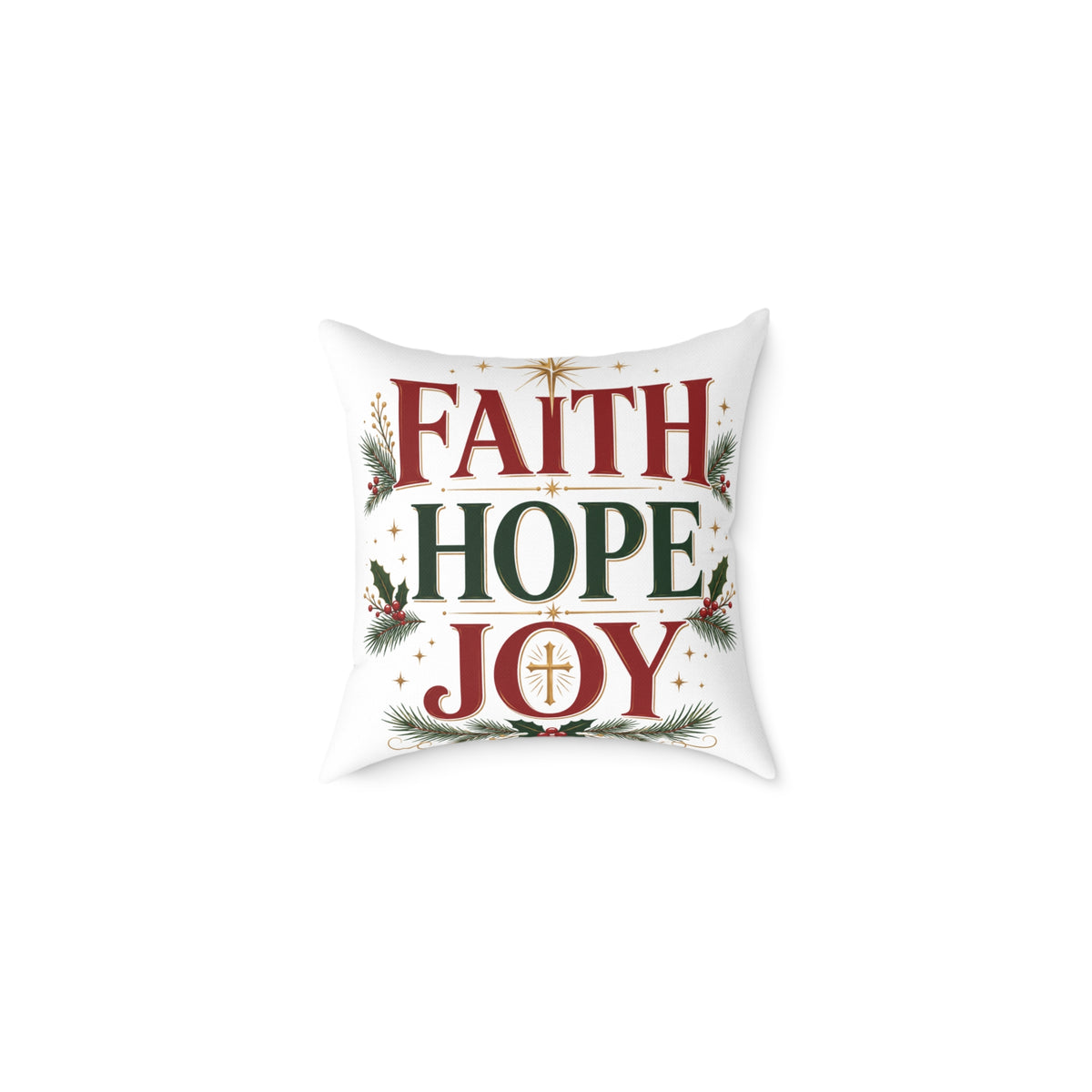 Christmas Faith Hope Joy Pillow — Christmas Holiday Decorative Throw Pillow