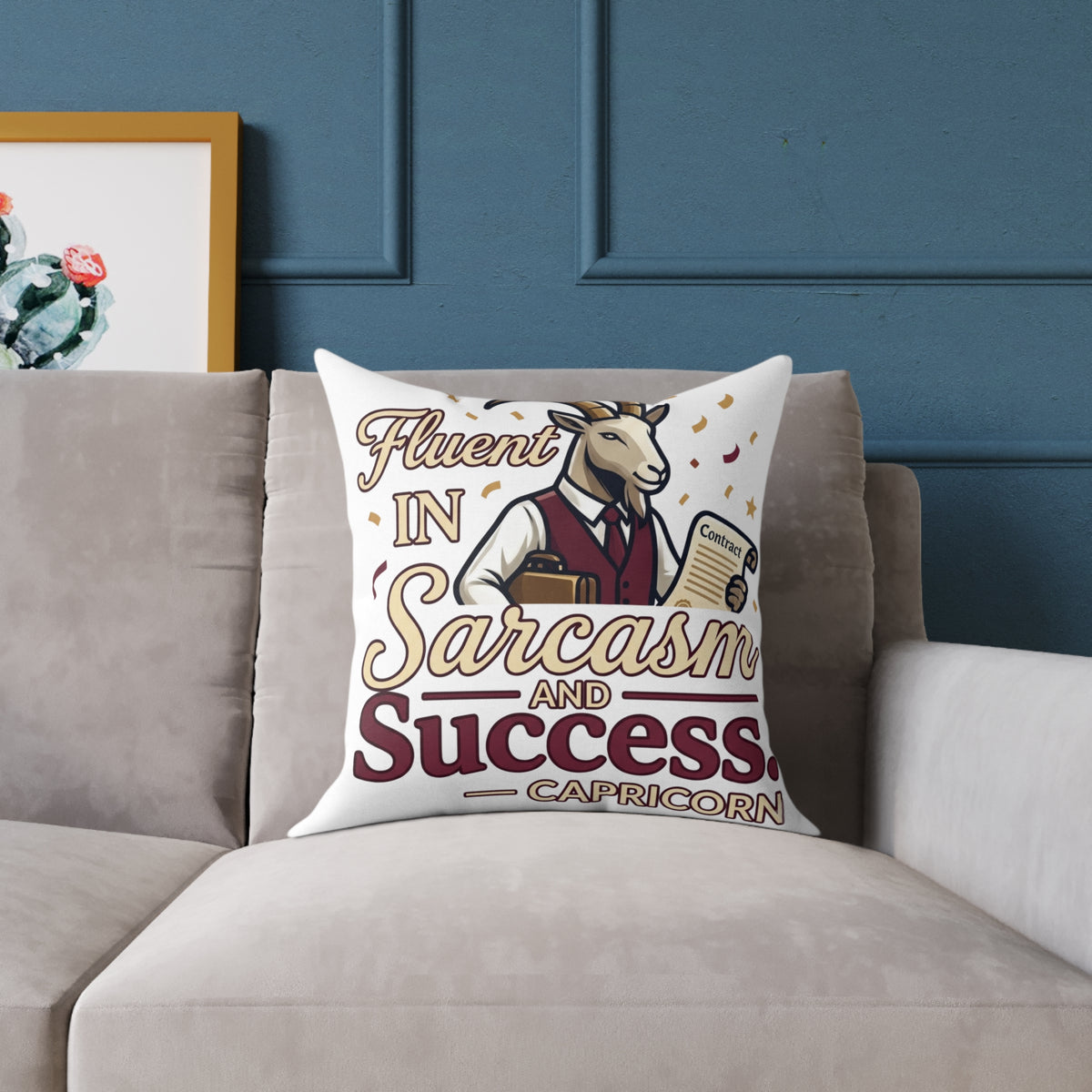 Capricorn Pillow — "Fluent in Sarcasm and Success" Zodiac Cushion