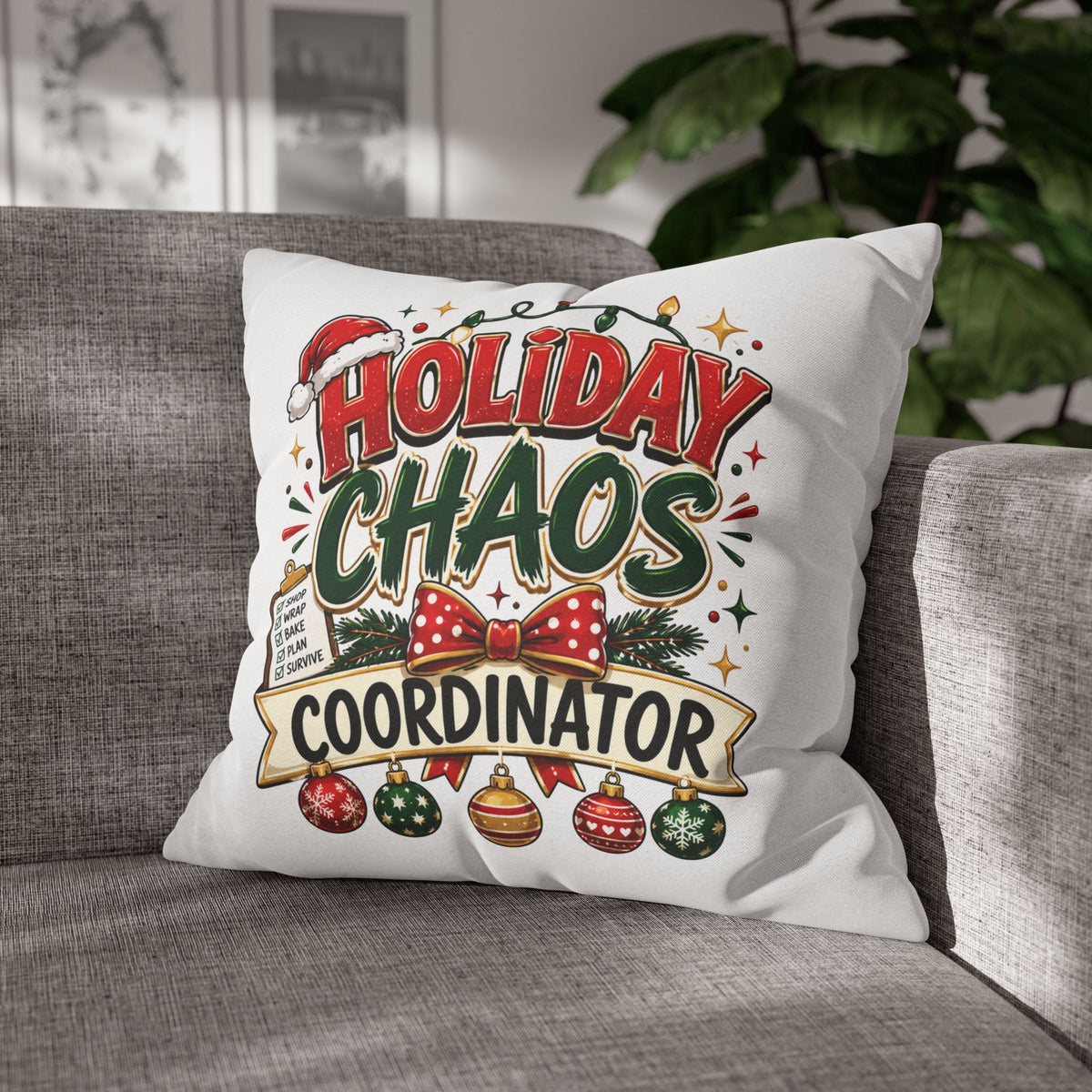 Christmas Holiday Chaos Coordinator Pillowcase — Funny Christmas Decorative Throw Pillow