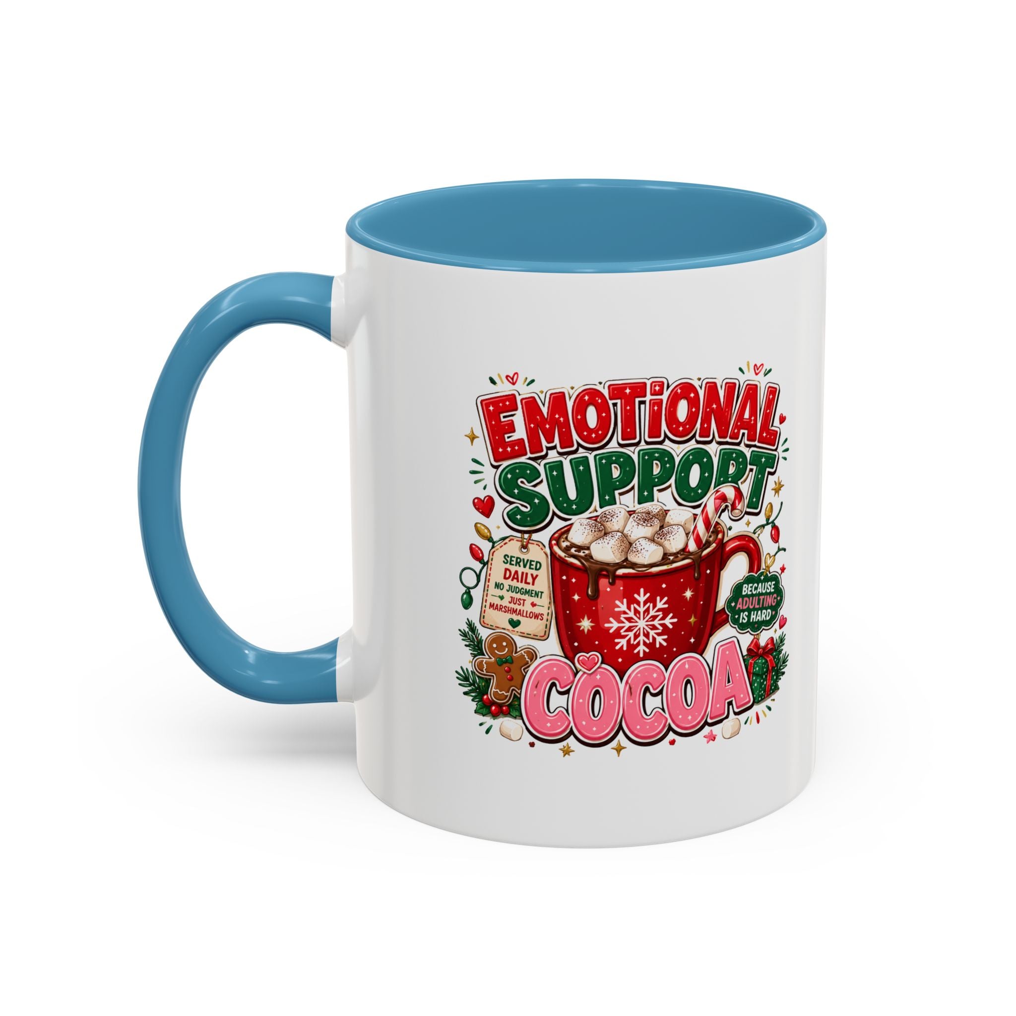 Modern Day Christmas  Emotional Support Cocoa Mug — Festive Hot Chocolate Christmas Coffee Cup (11/15oz)