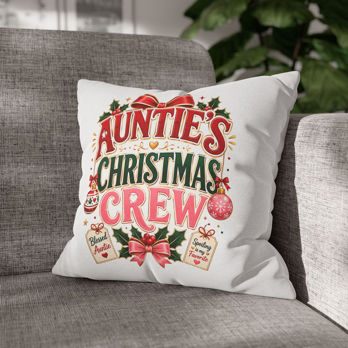 Auntie's Christmas Crew Pillowcase — Festive Holiday Decorative Throw Pillow