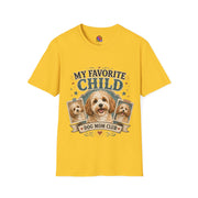 My Favorite Child Dog Mom T-Shirt