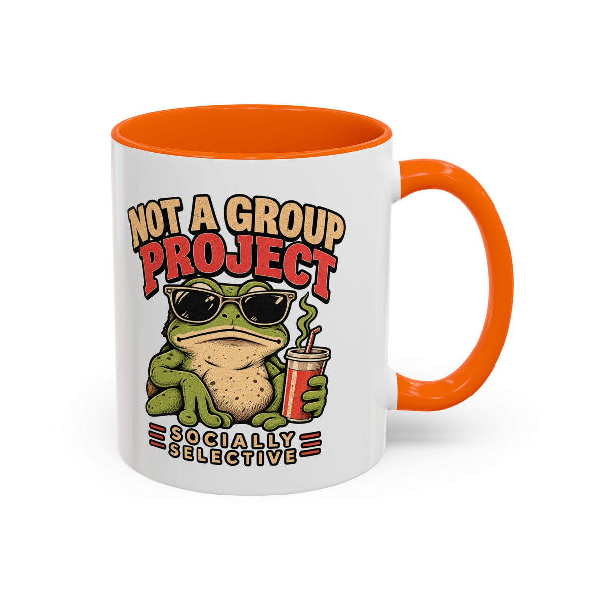 Funny And Witty "Not A Group Project" Accent Coffee Mug (11, 15oz)