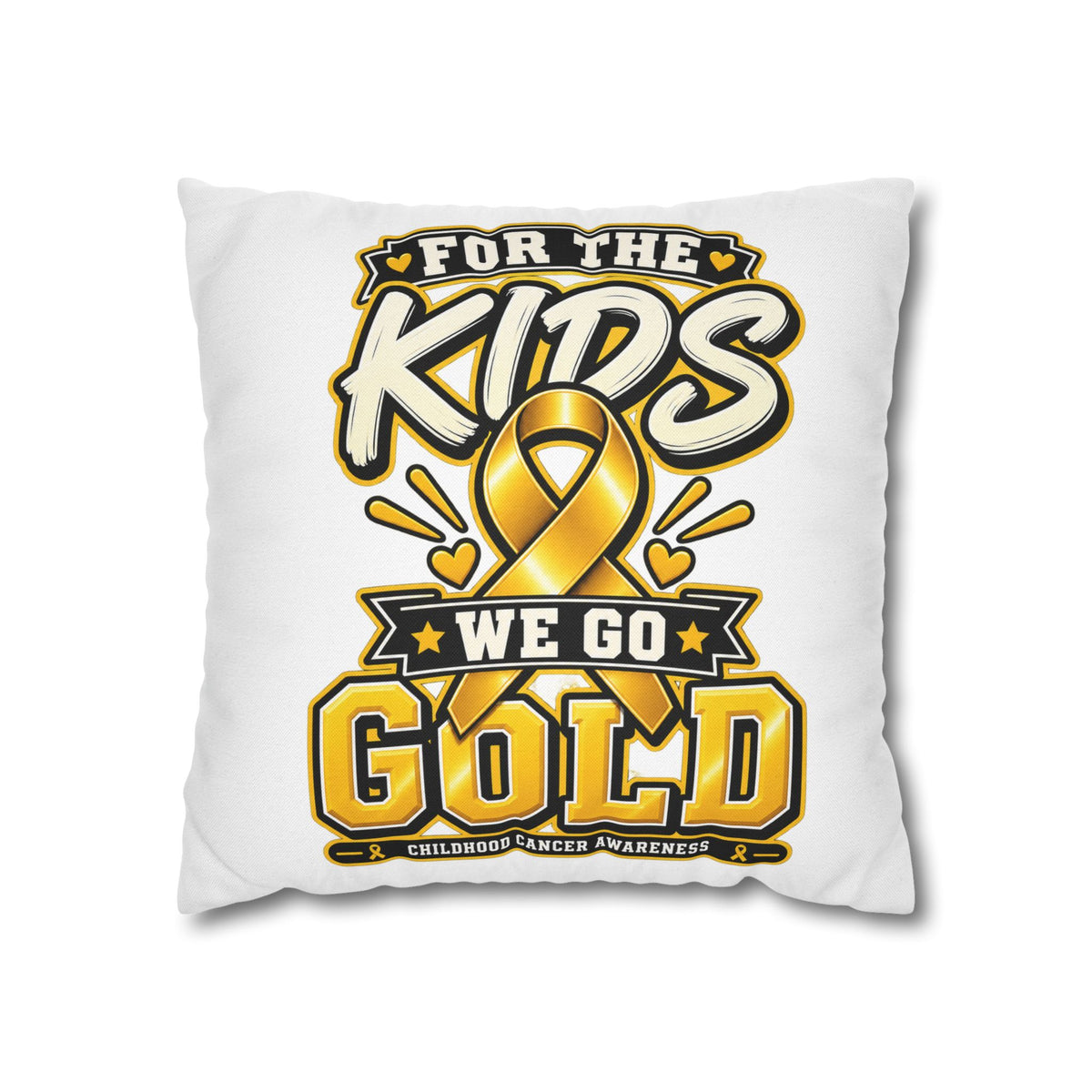 “For the Kids We Go Gold” Awareness Pillowcase — Childhood Cancer Ribbon Throw Pillow