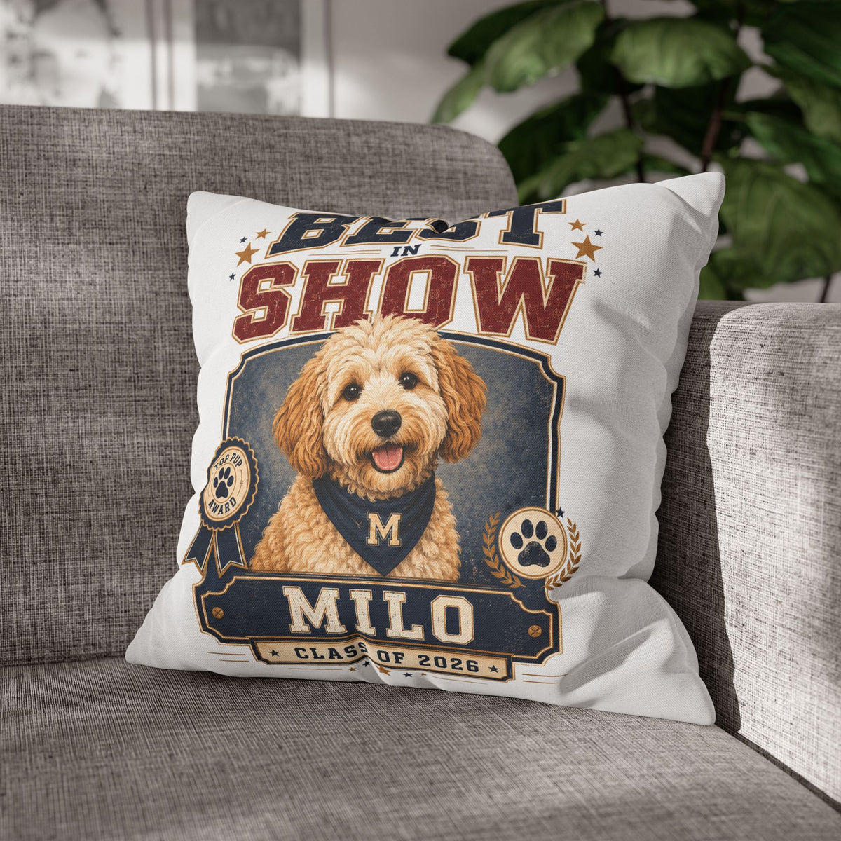 Best in Show Personalized Dog Pillowcase — Milo Class of 2026 Pet Decor Milo Bailey Dog Dad Mom