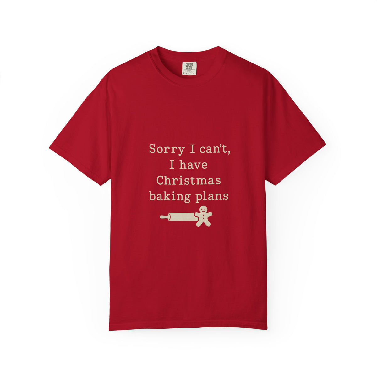 Christmas Baking Plans T-Shirt — "Sorry I Can't, I Have Christmas Baking Plans" Holiday Tee- Trending Now - October 2026