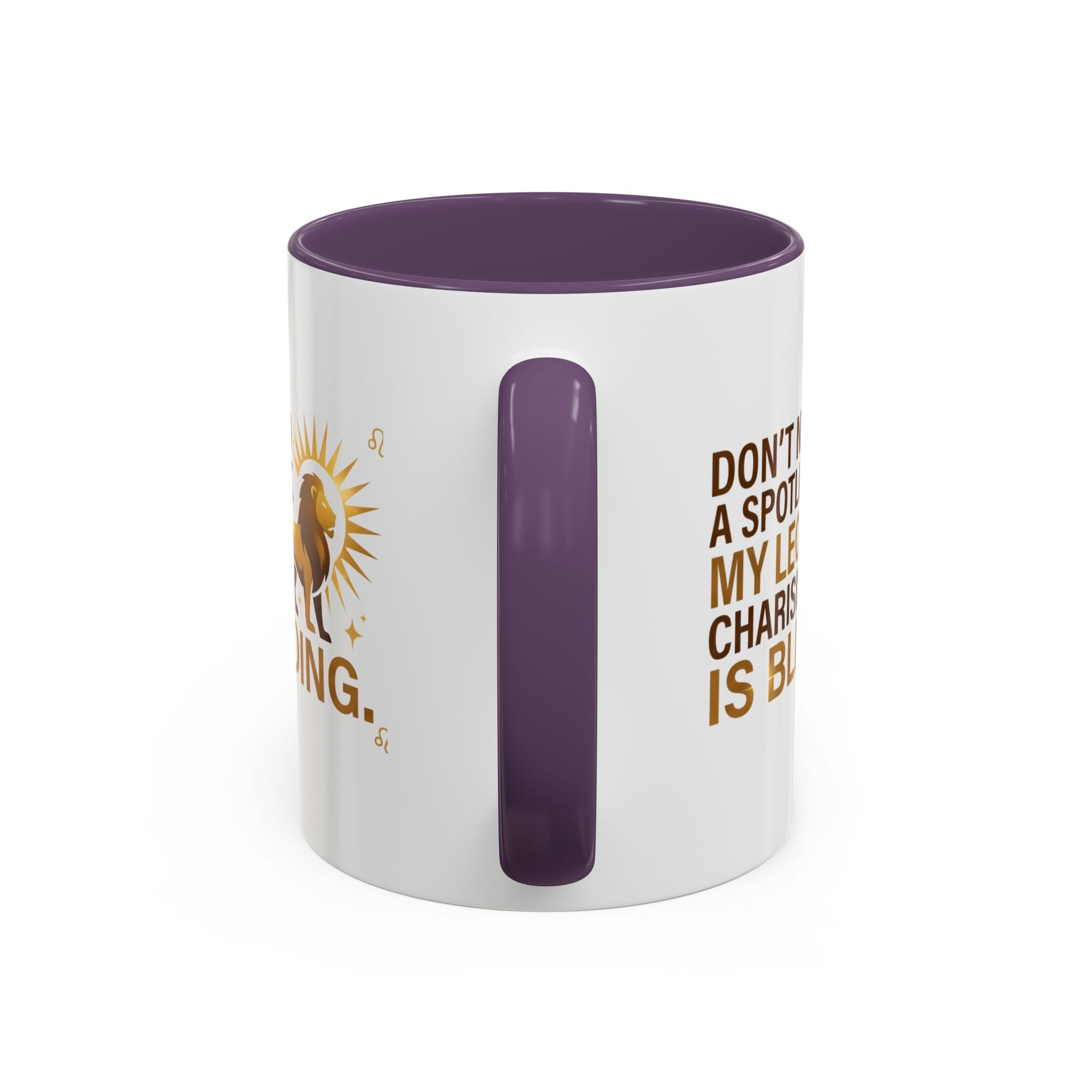 Leo Horoscope Coffee Mug — “My Leo Charisma Is Blinding” Accent Mug