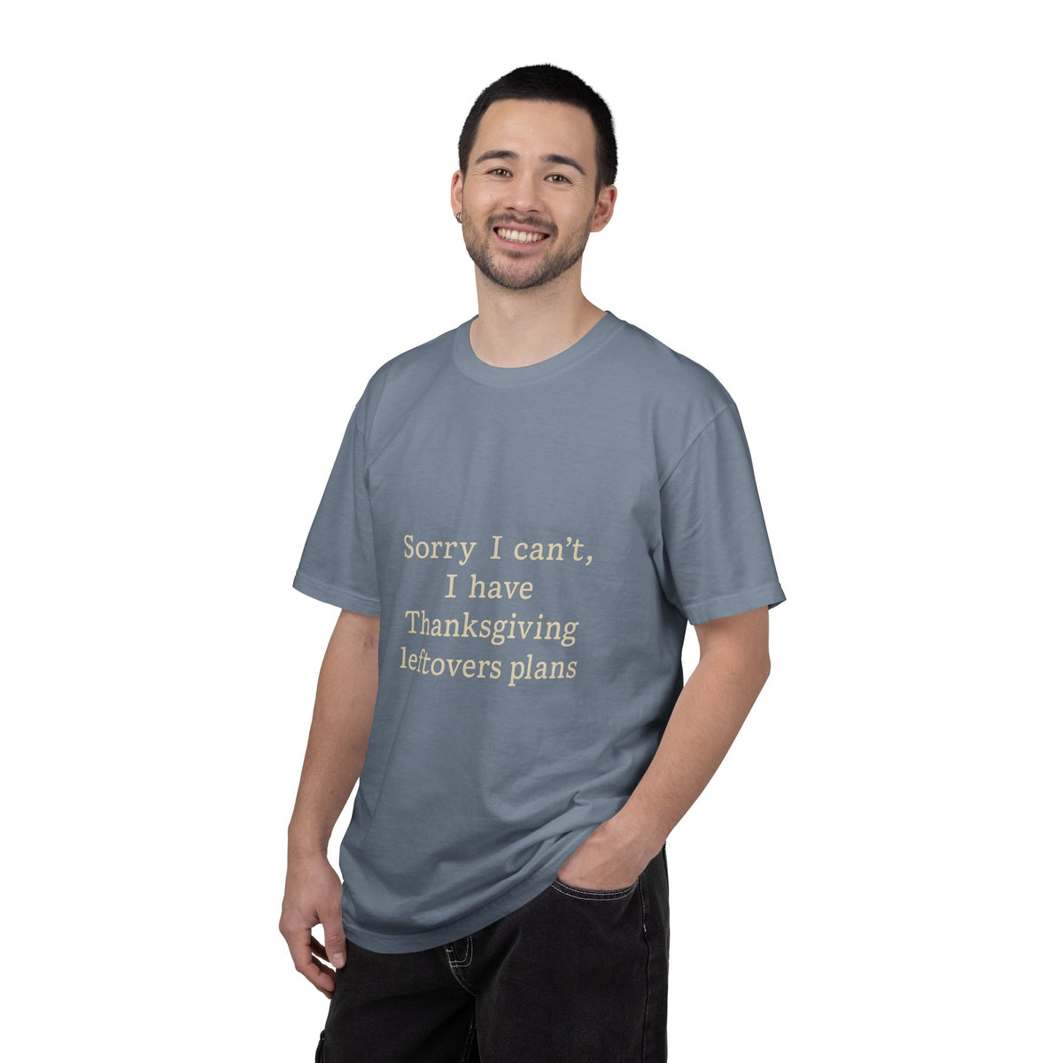 Thanksgiving Leftovers T-Shirt — "Sorry I can't, I have Thanksgiving leftovers plans" Garment-Dyed Tee - Trending Now - October 2026