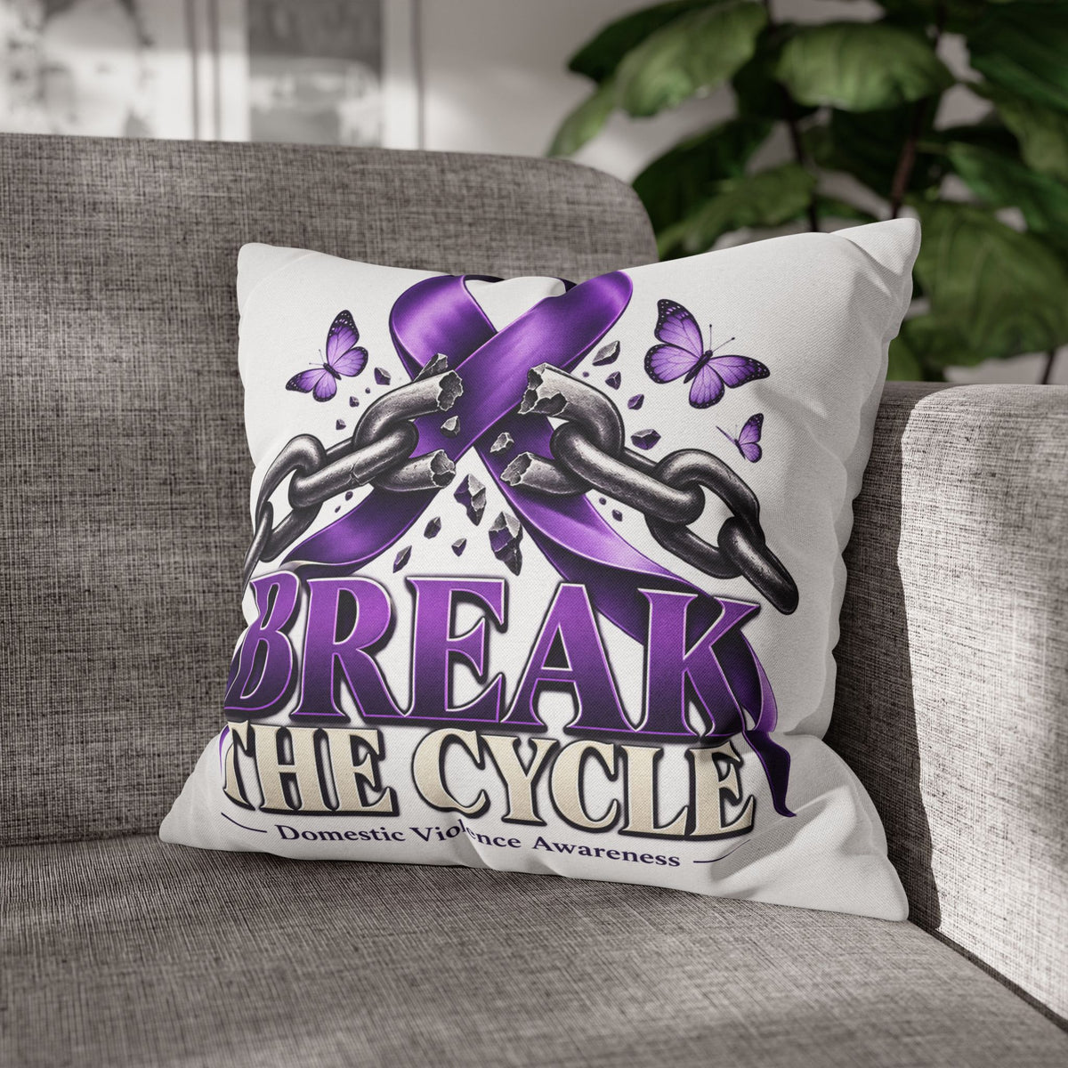 Break the Cycle Domestic Violence Awareness Pillow