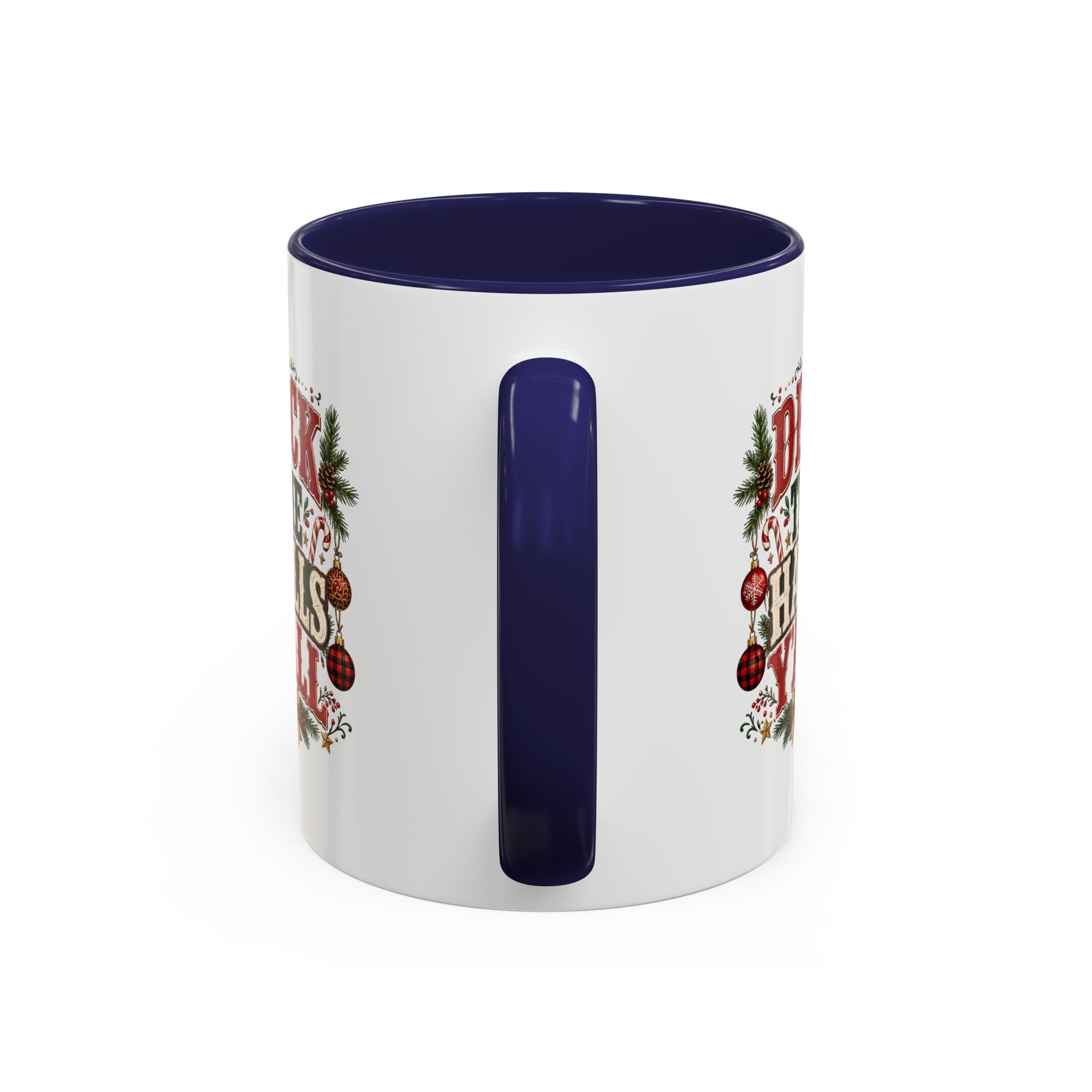 Deck the Halls Y'all Christmas Coffee Mug