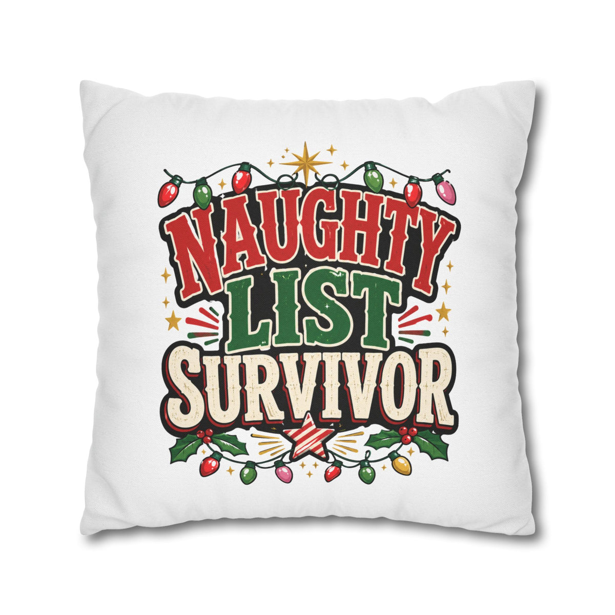 Naughty List Survivor Christmas Pillowcase