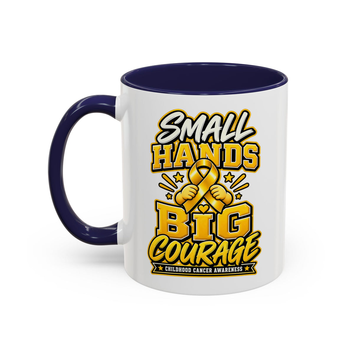 Coffee Mug - "Small Hands Big Courage" Childhood Cancer Awareness Accent Mug
