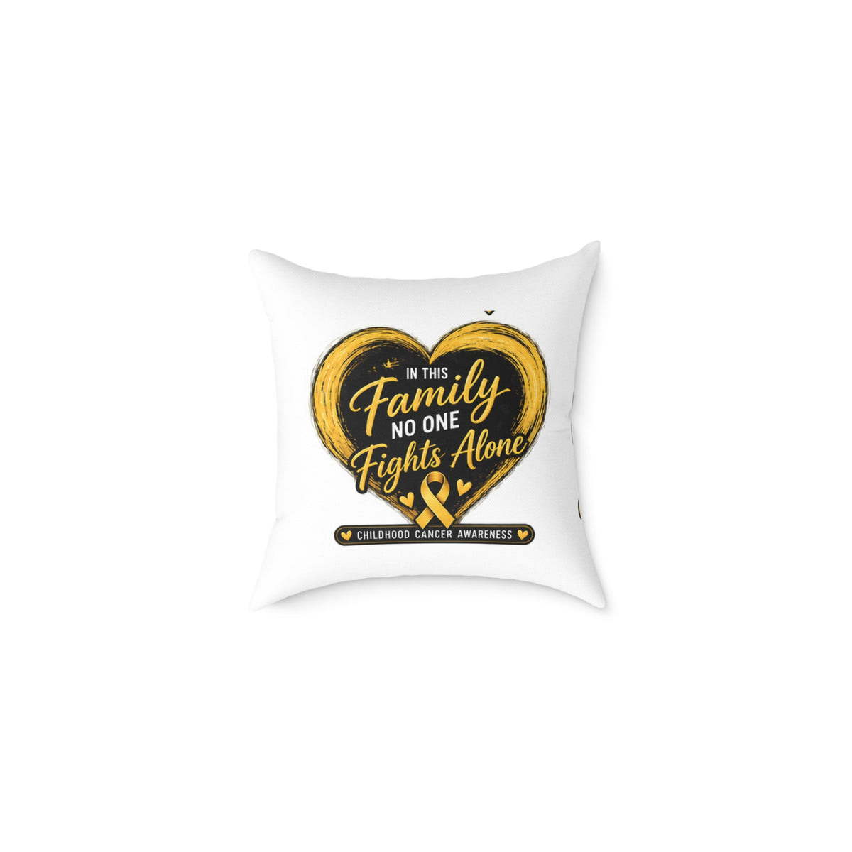Childhood Cancer Awareness Pillow — "In This Family No One Fights Alone" Square Throw Pillow