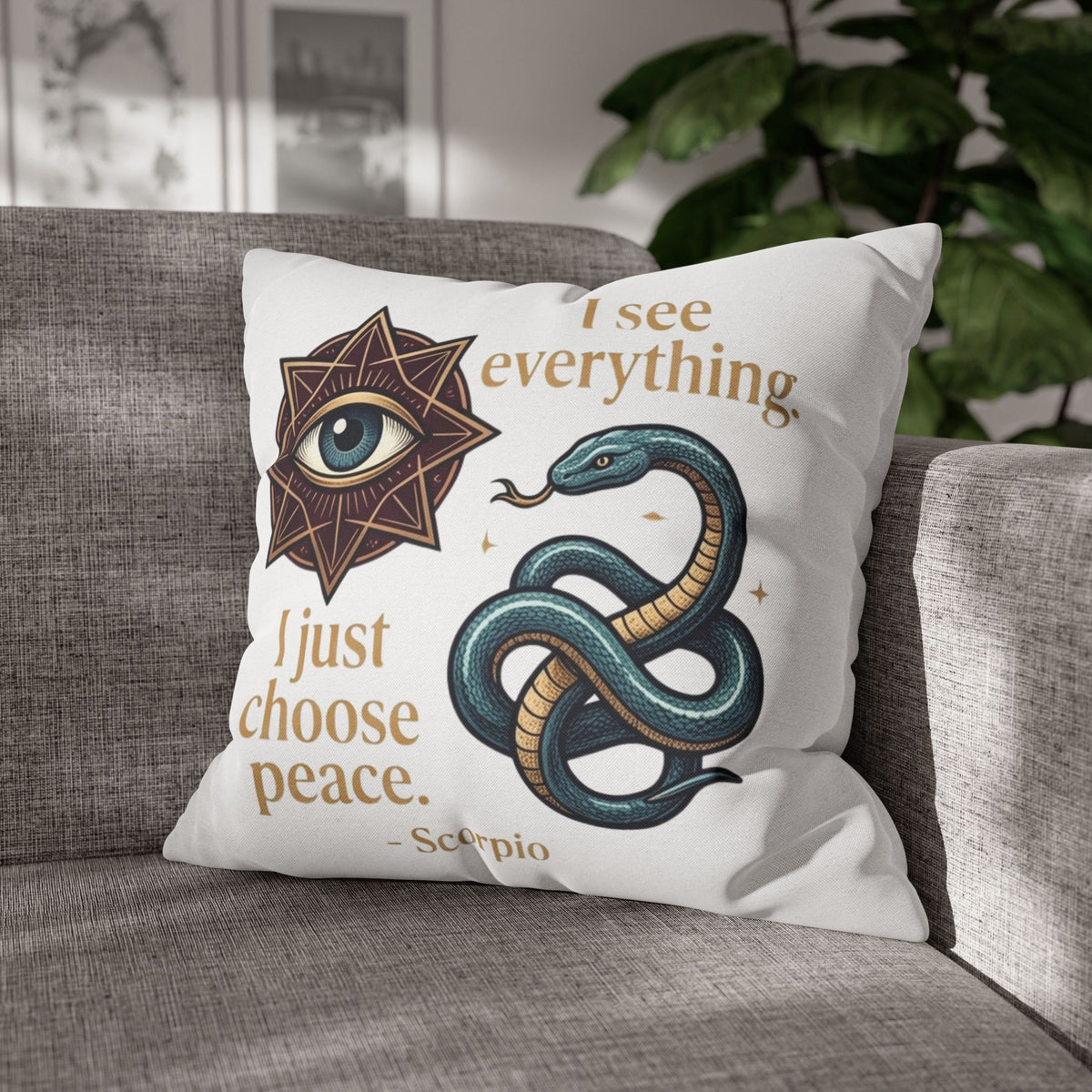 Scorpio Decorative Pillowcase — "I See Everything. I Just Choose Peace." Snake & All-Seeing Eye Accent Pillow