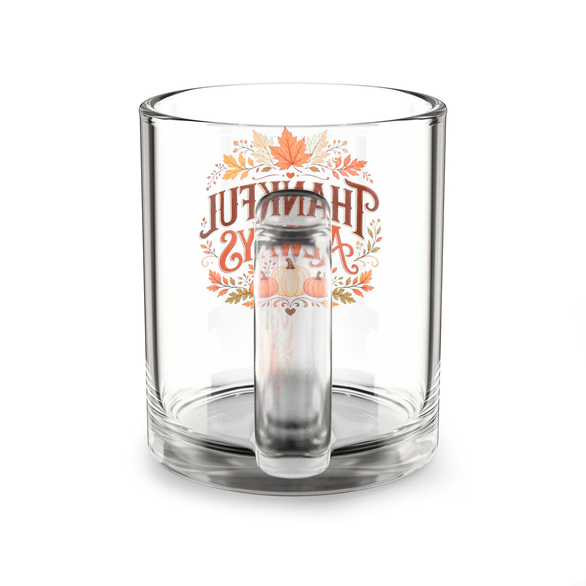 Glass Mug — "Thankful Always" Autumn Thanksgiving Coffee Cup