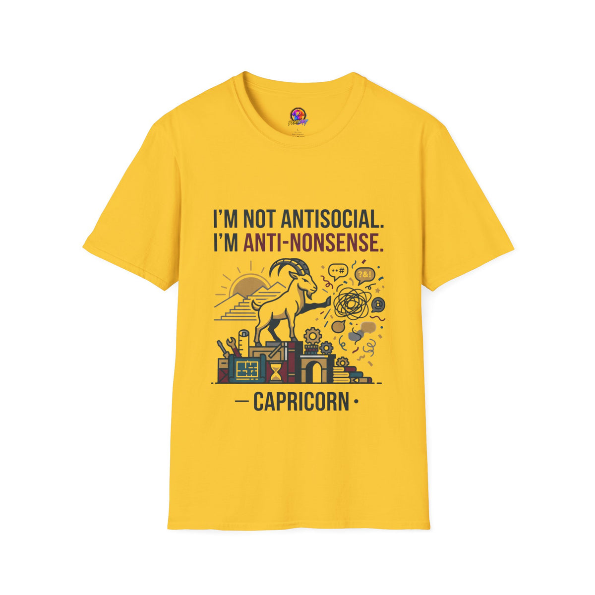 Capricorn T-Shirt — "I'm Not Antisocial, I'm Anti-Nonsense" Zodiac Tee