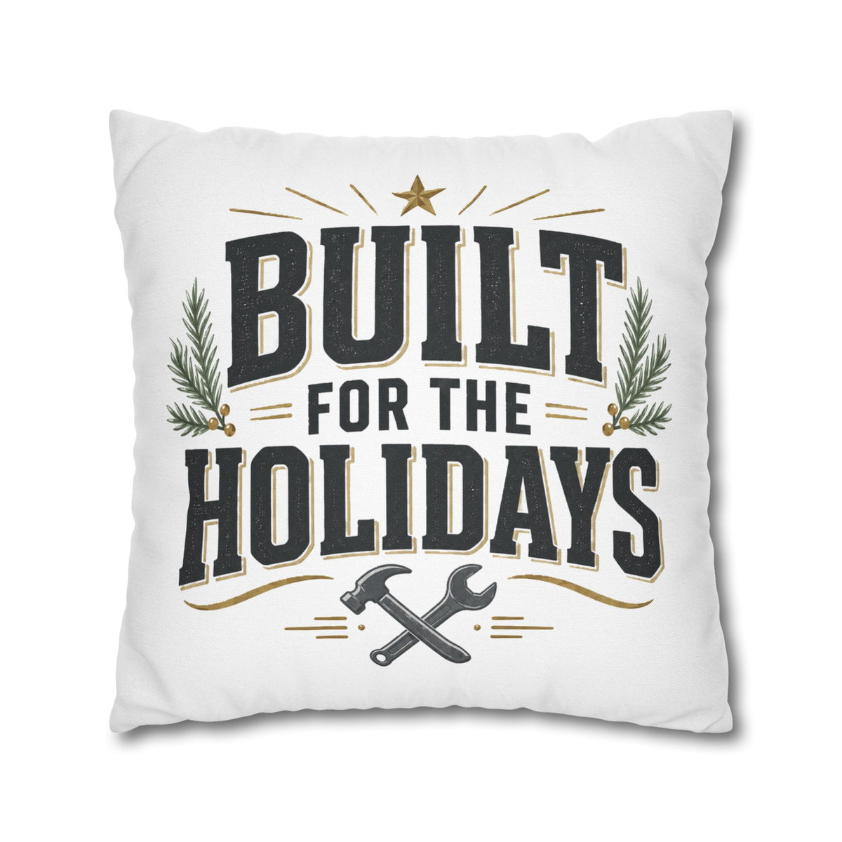 Christmas Built for the Holidays Decorative Pillowcase — Festive Tool Lover Throw Pillow Cover