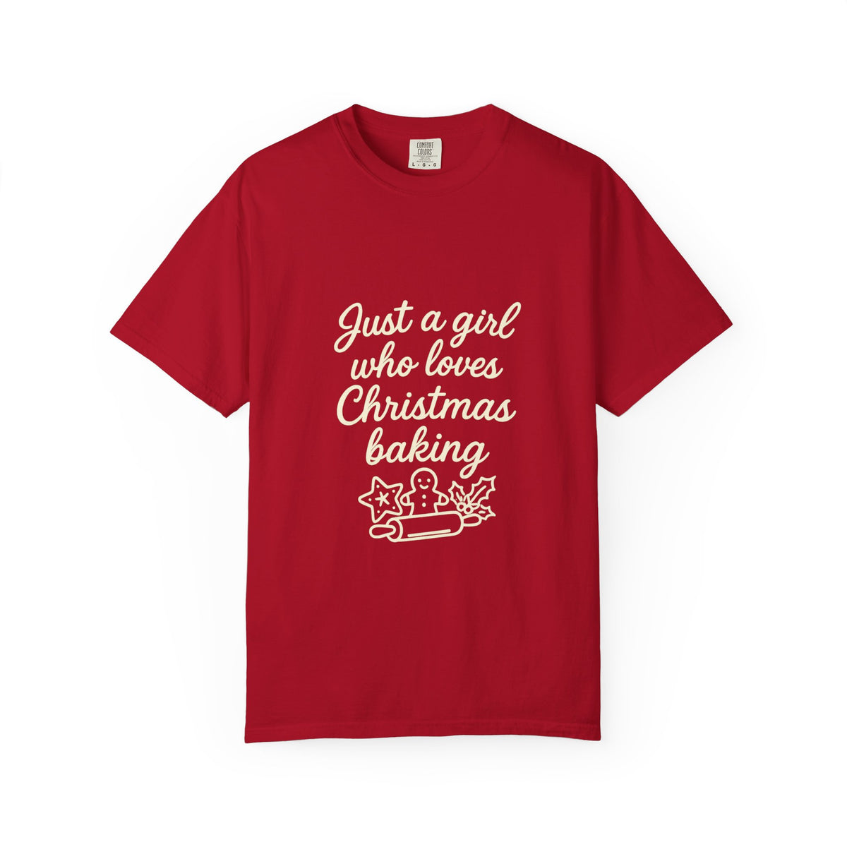 Christmas Baking T-Shirt — "Just a Girl Who Loves Christmas Baking" Holiday Tee- Trending Now - October 2026