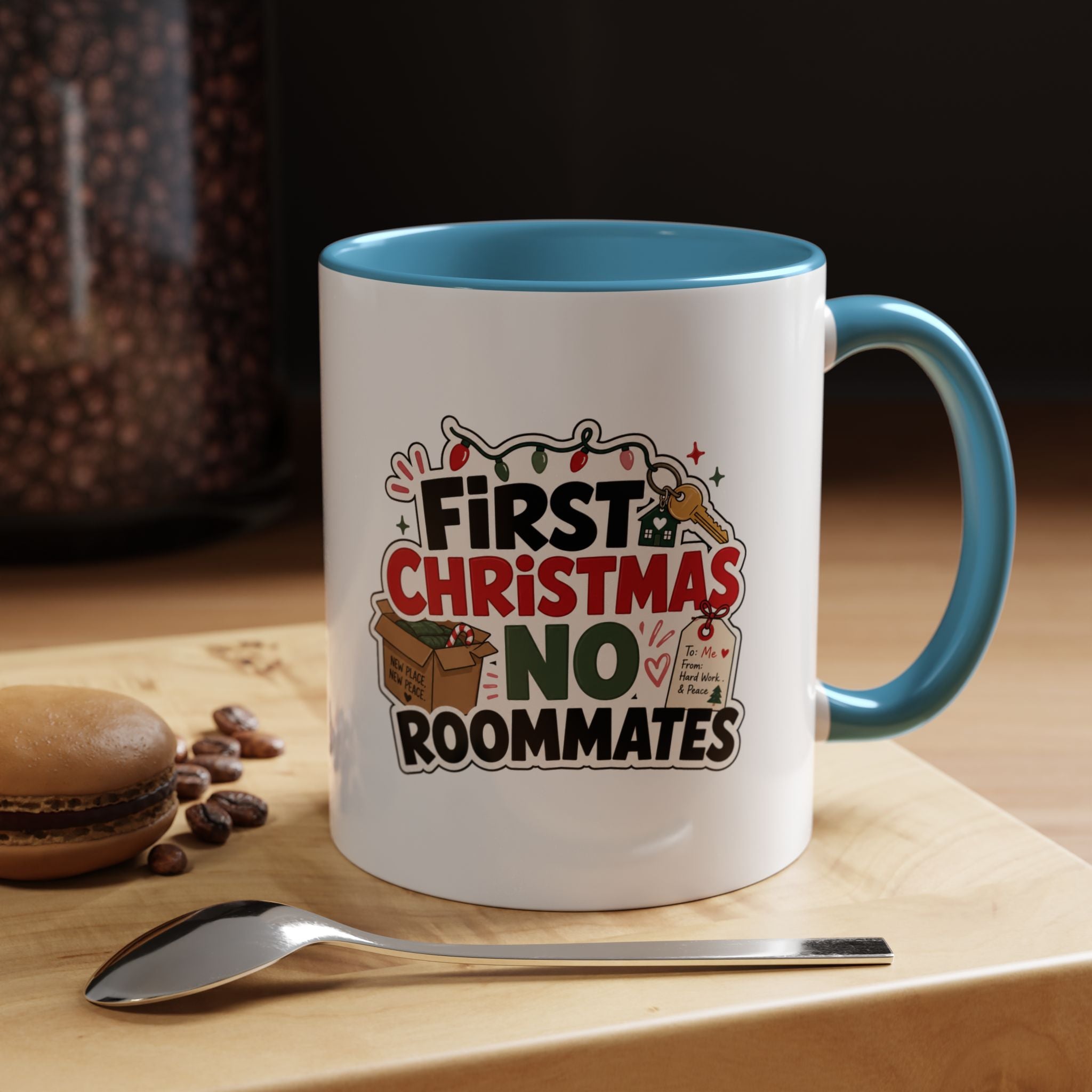 Modern Day Christmas First Christmas No Roommates Accent Coffee Mug — Funny Holiday Gift for New Homeowners & Dorm Residents