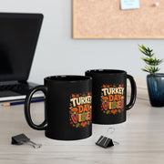 Thanksgiving Black Mug Turkey Day Vibes Mug — Thanksgiving Coffee Cup