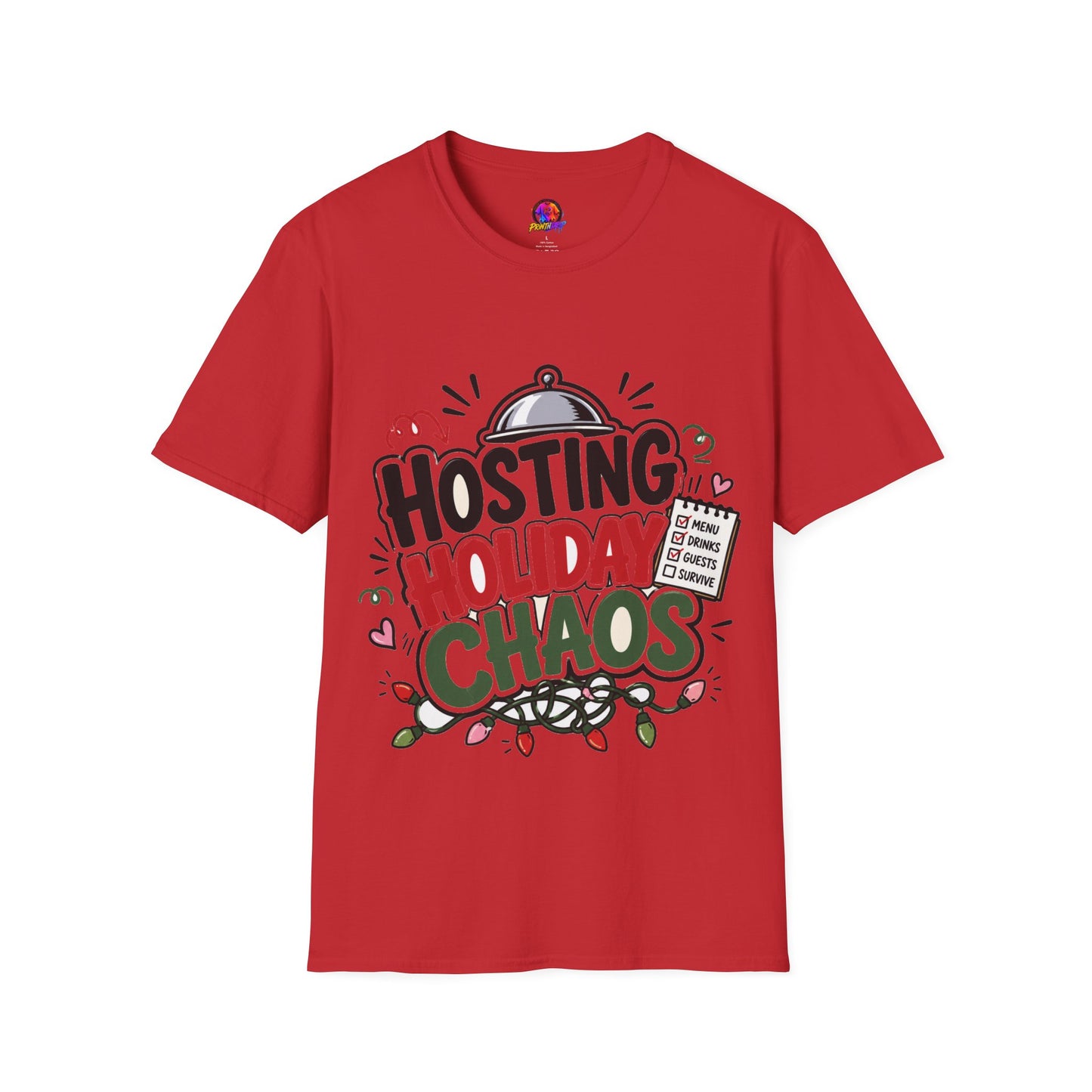 Hosting Holiday Chaos T-Shirt — Funny Christmas Party Host Tee