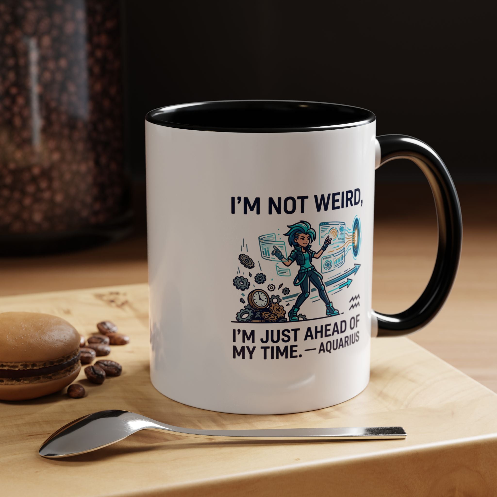 Aquarius Zodiac Coffee Mug — "I'm Not Weird, I'm Just Ahead of My Time" Accent Mug