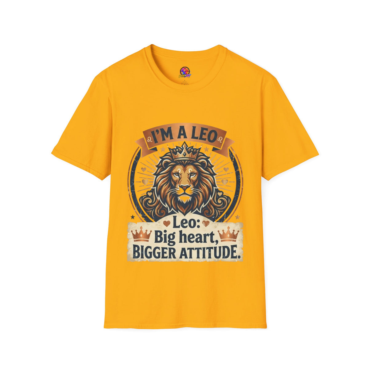 Leo Zodiac T-Shirt — "I’m a Leo: Big Heart, Bigger Attitude"