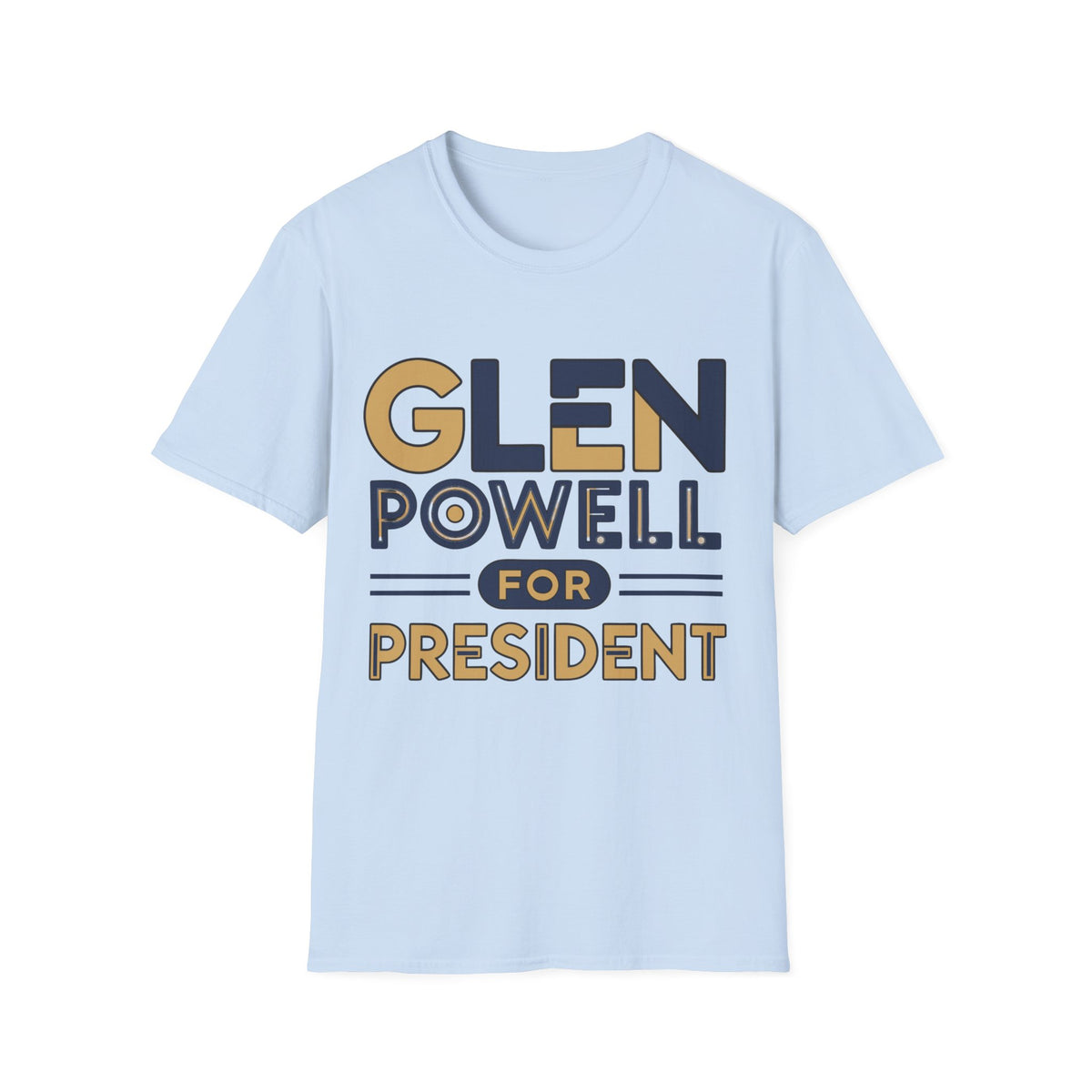 Glen Powell for President T‑Shirt - Trending Now - August 2026