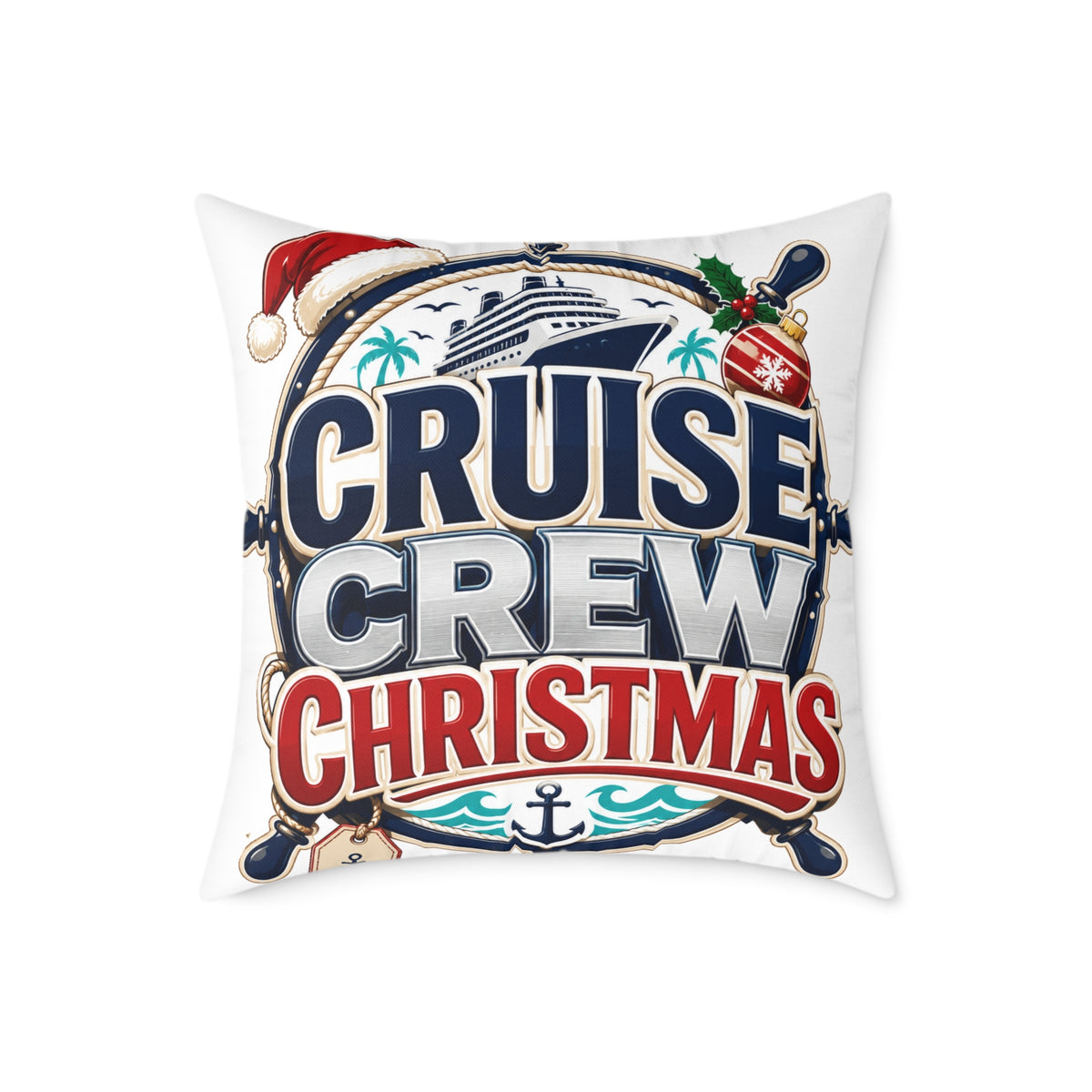 Modern Day Christmas Cruise Crew Christmas Square Poly Canvas Pillow