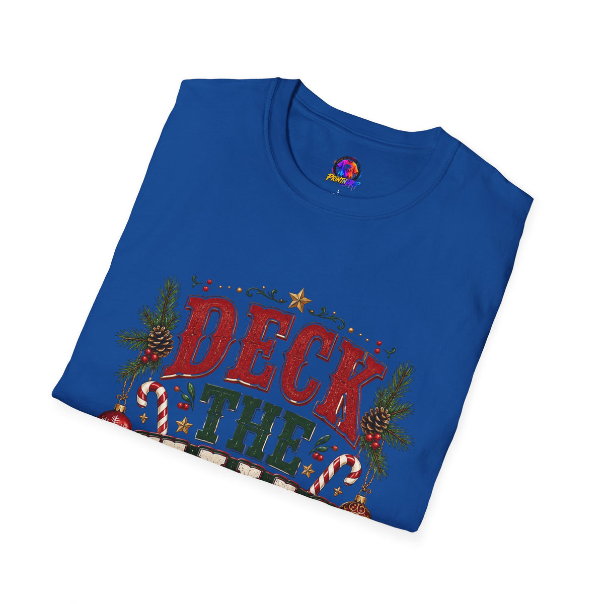Deck the Halls Y'All T-Shirt — Festive Christmas Holiday Tee